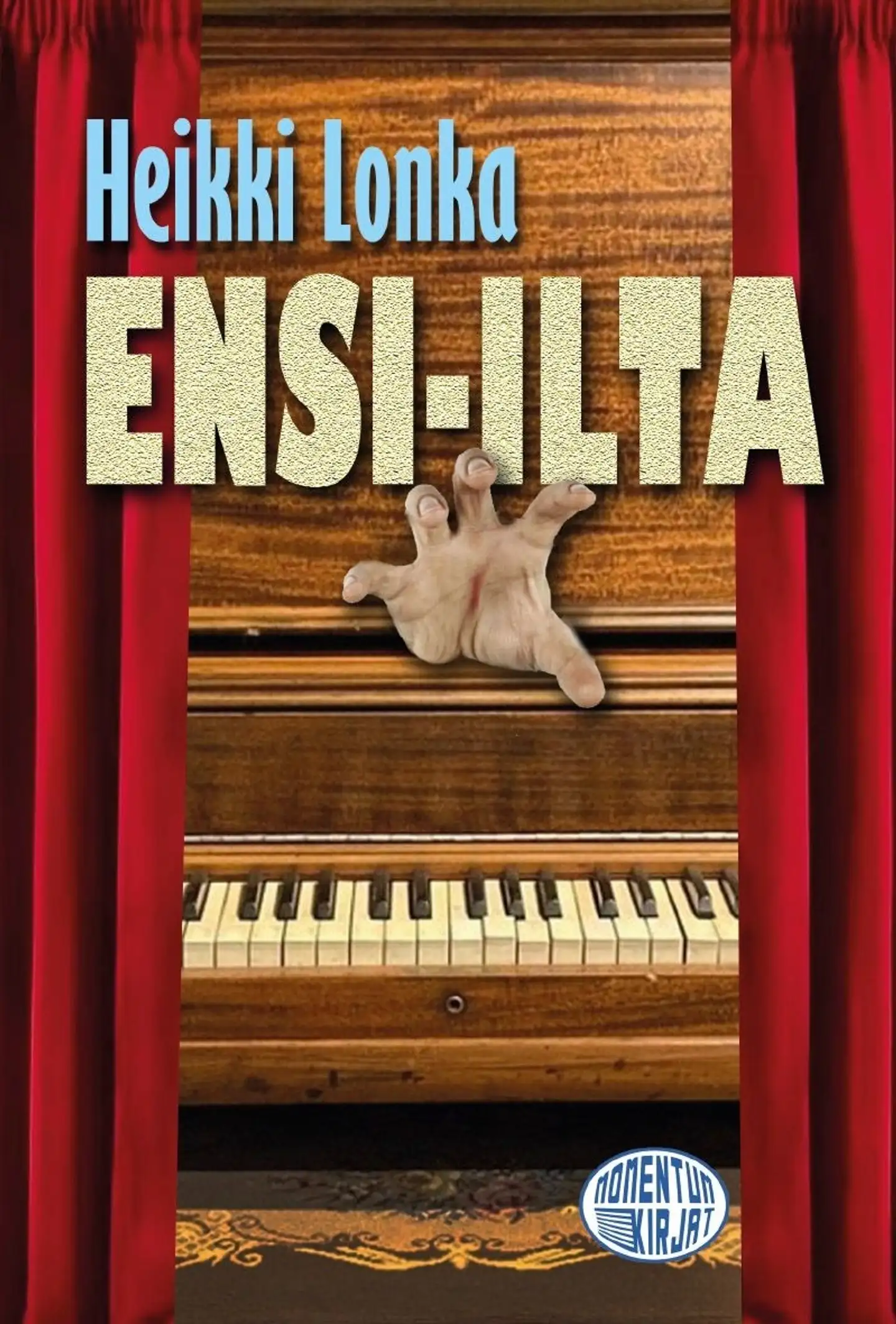 Lonka, Ensi-ilta