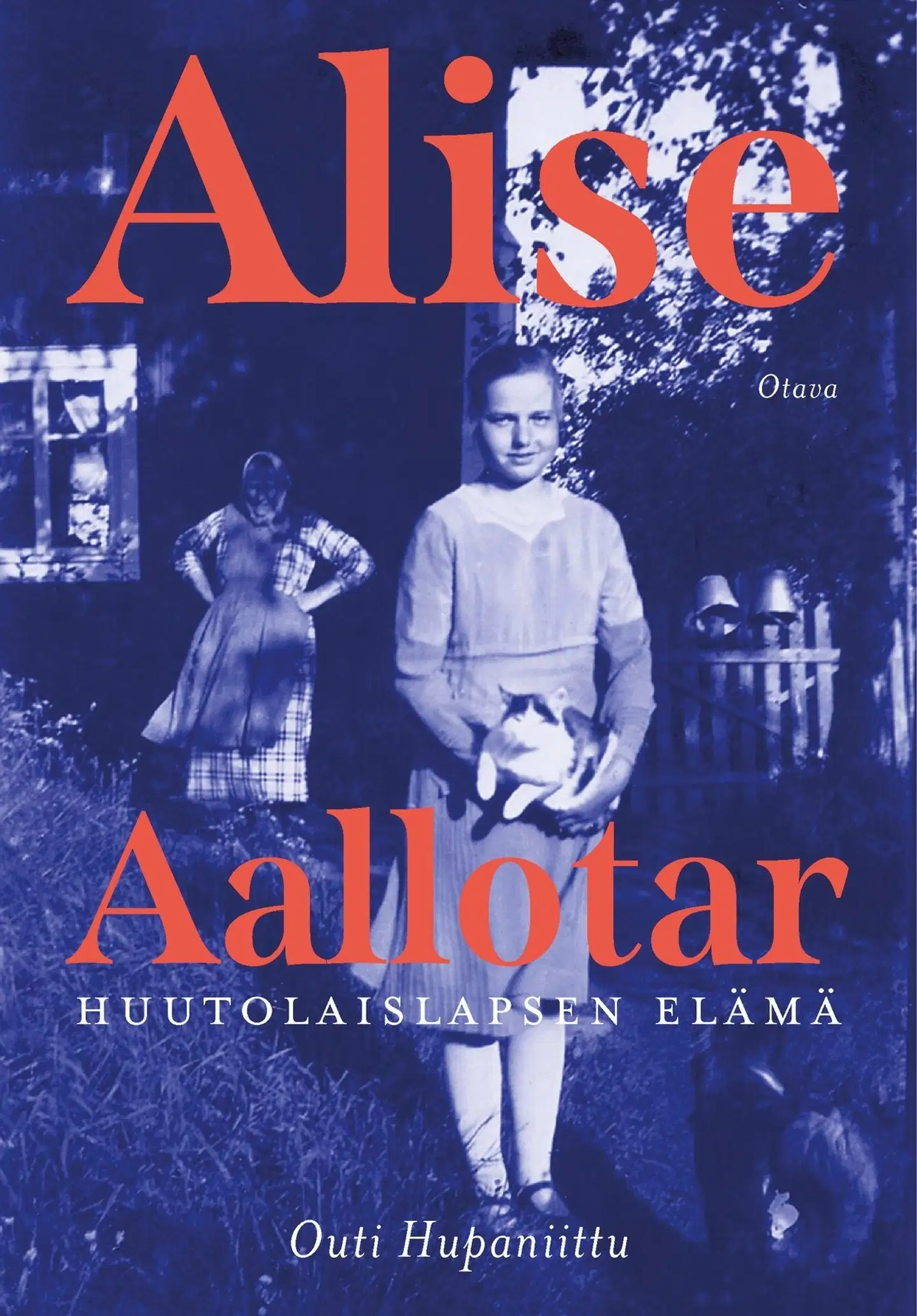 Hupaniittu, Alise Aallotar. Huutolaislapsen elämä