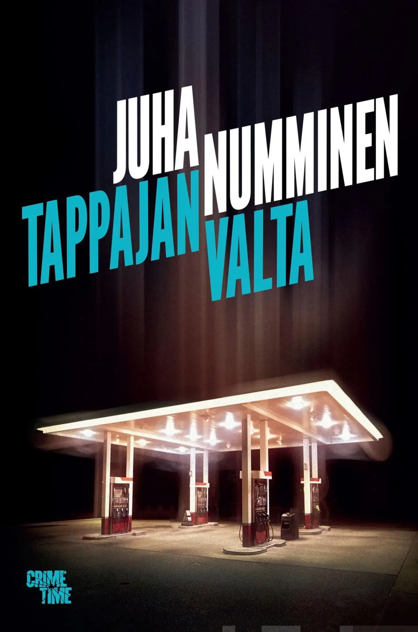 Numminen, Tappajan valta