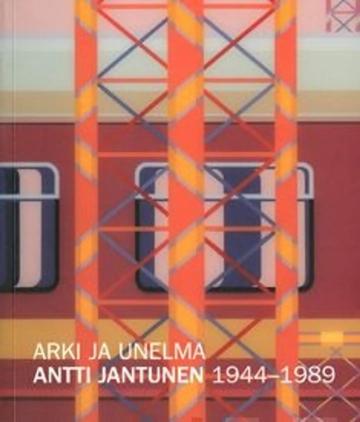 Hämäläinen, Arki ja unelma - Antti Jantunen 1944-1989