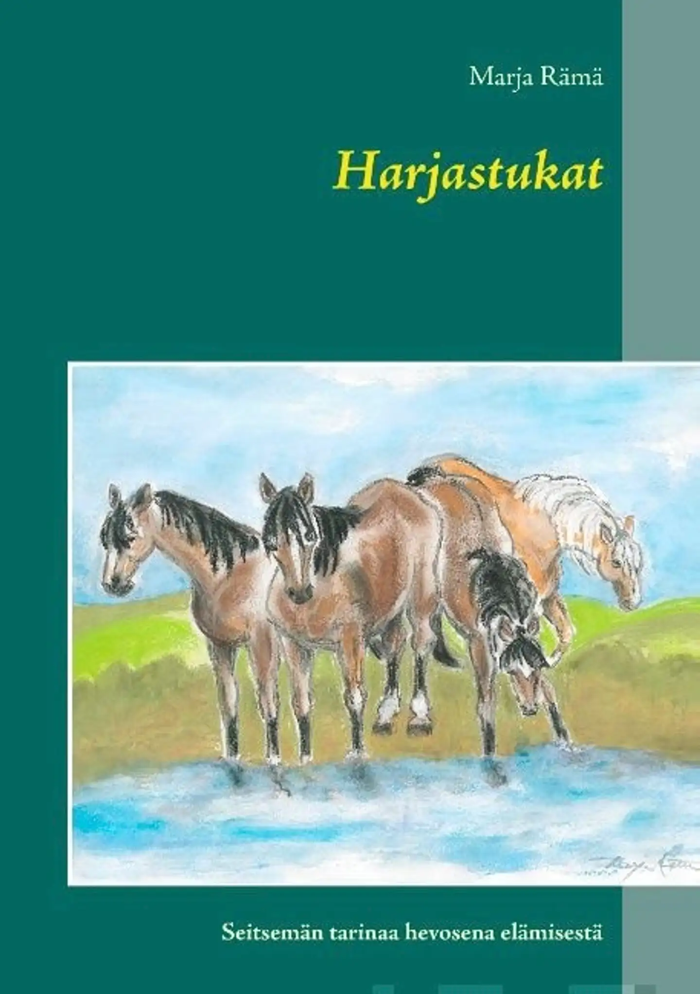 Rämä, Harjastukat - Seitsemän tarinaa hevosena elämisestä