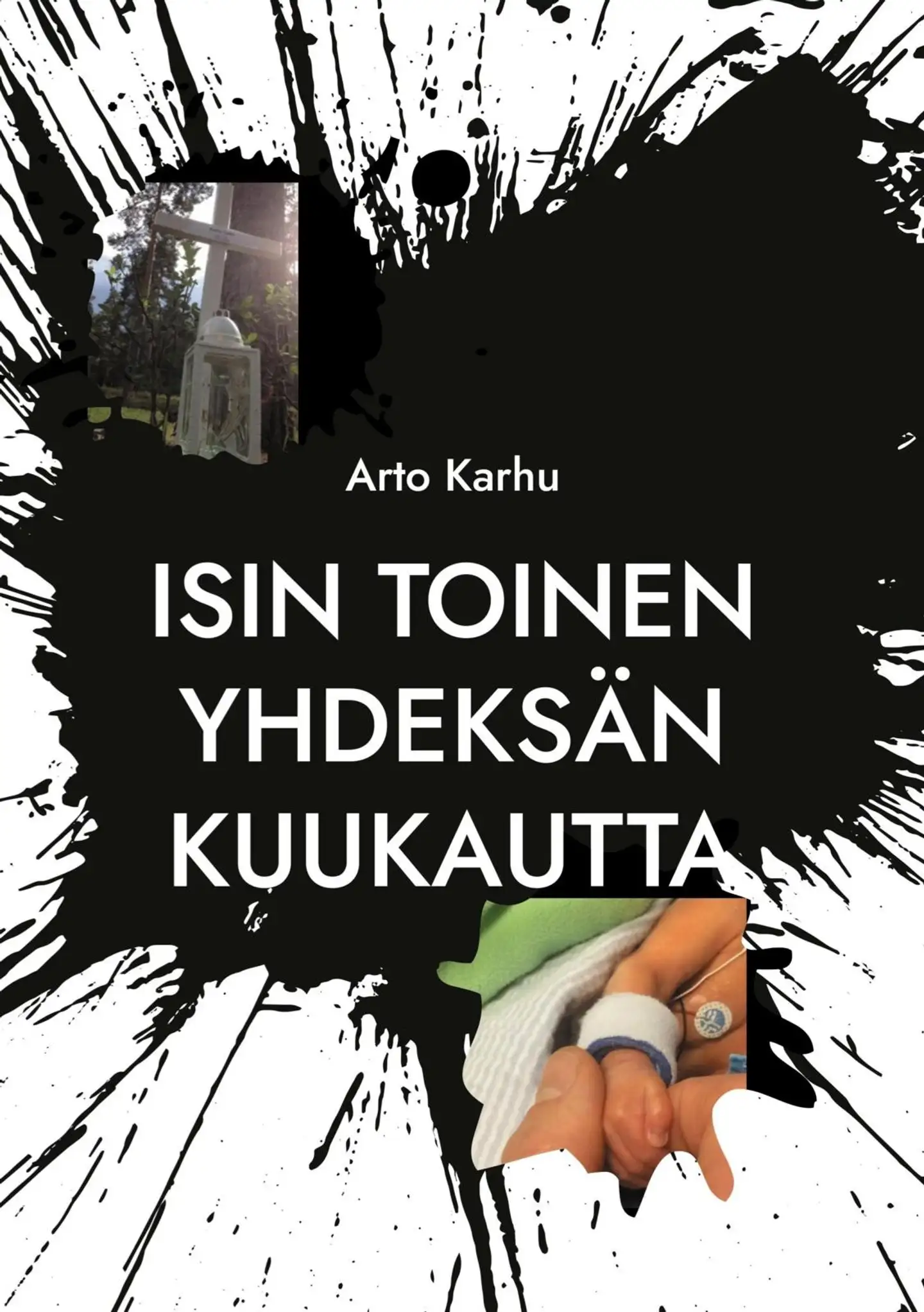 Karhu, Isin toinen yhdeksän kuukautta - Päiväkirja