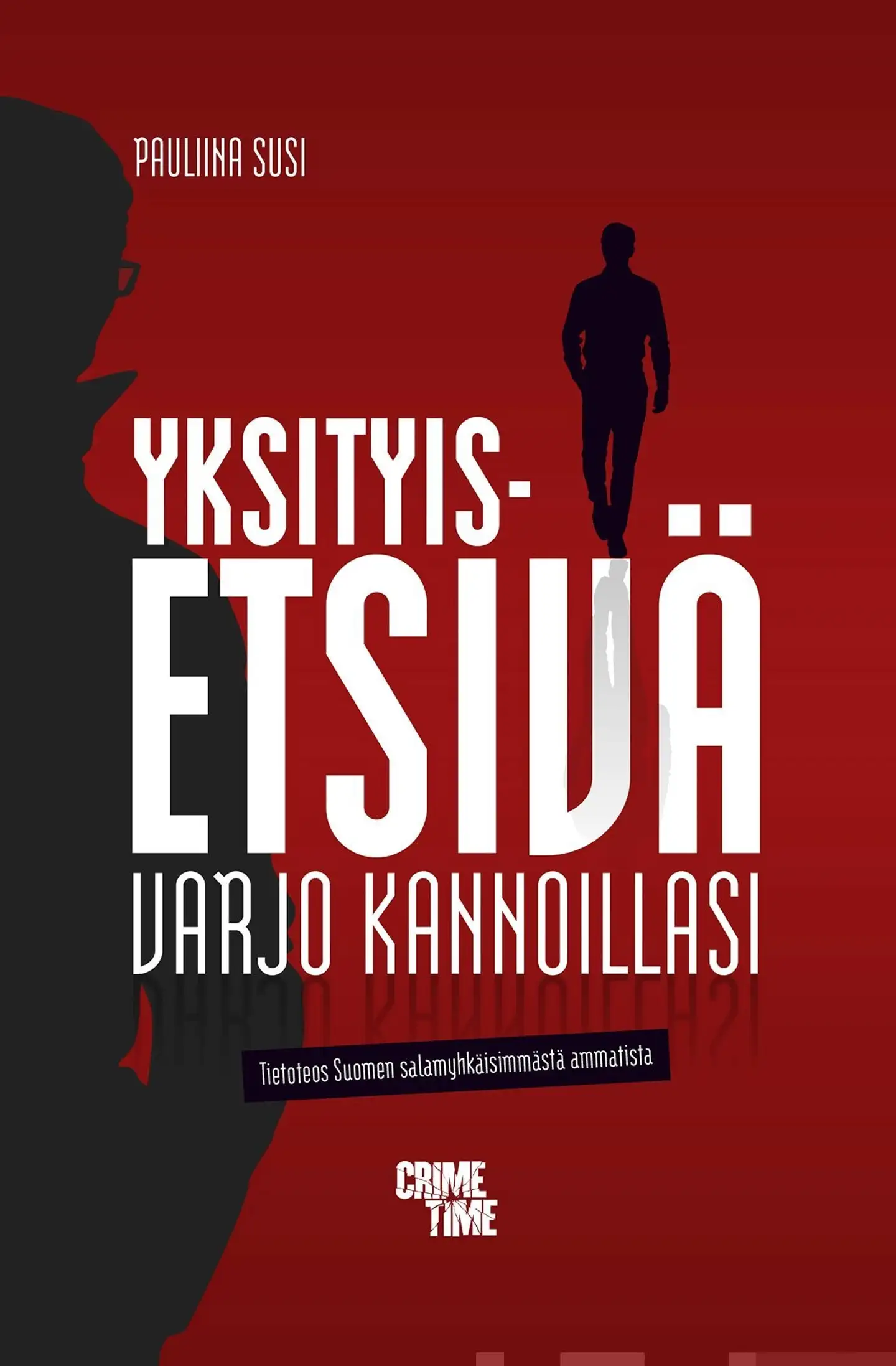 Susi, Yksityisetsivä - Varjo kannoillasi