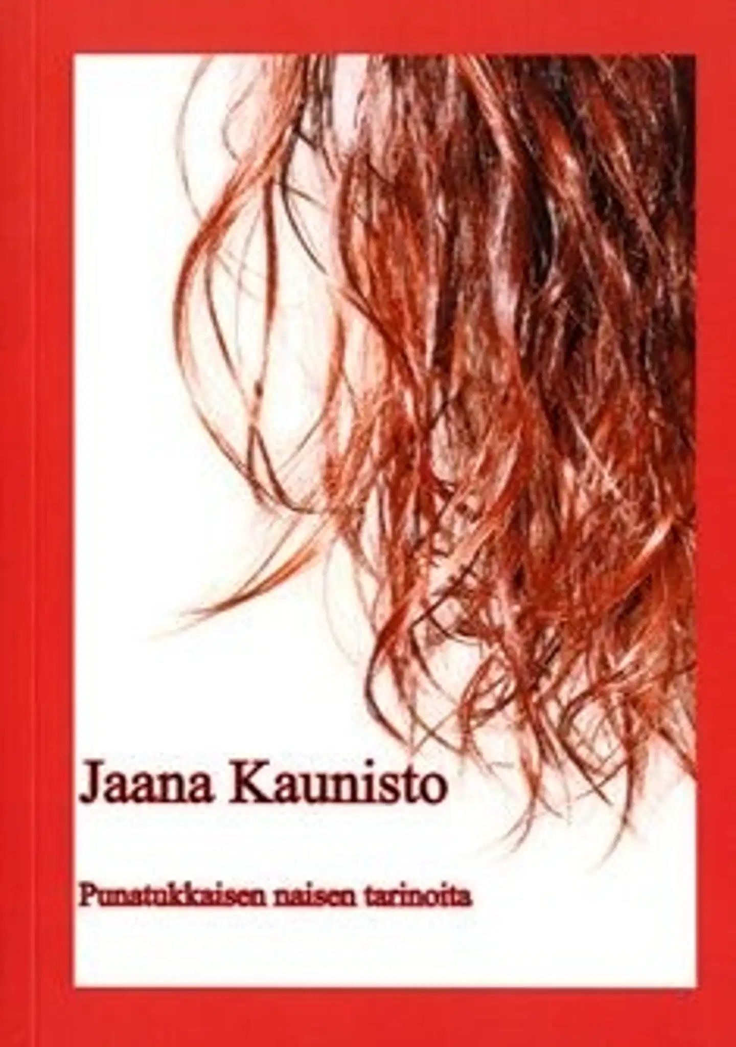 Kaunisto, Punatukkaisen naisen tarinoita