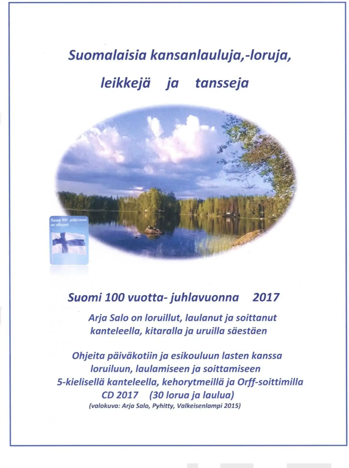 Salo, Suomalaisia kansanlauluja, -loruja ja leikkejä