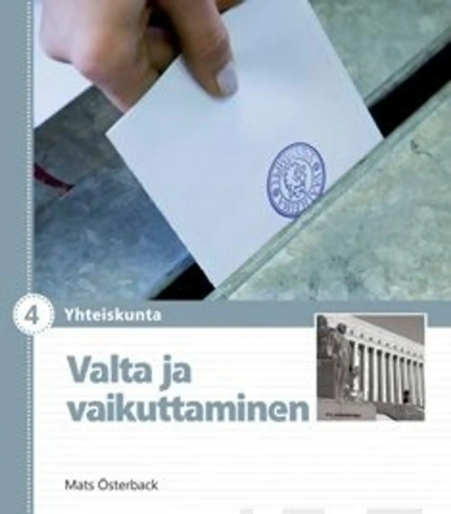 Österback, Valta ja vaikuttaminen (selkokielinen)