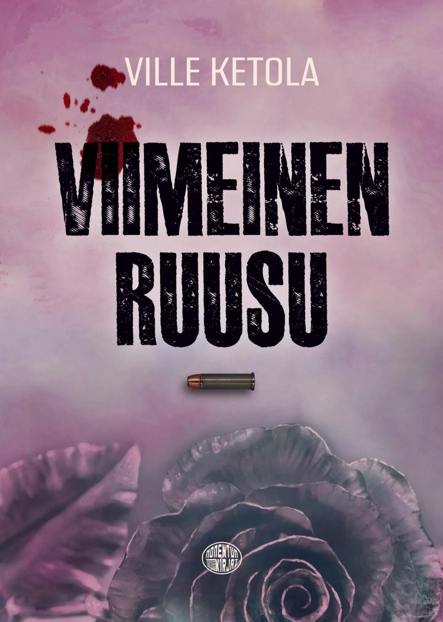 Ketola, Viimeinen ruusu