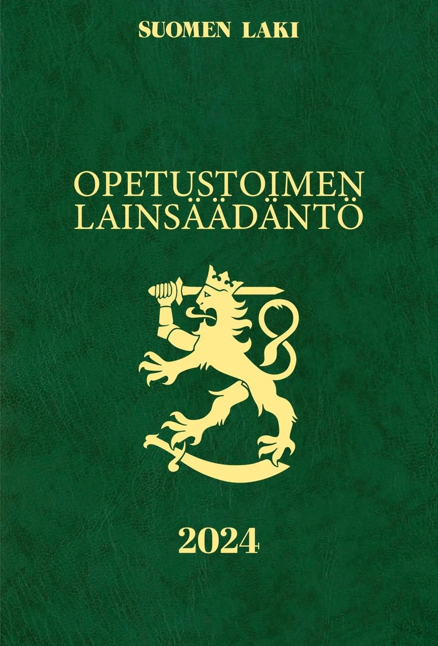 Opetustoimen lainsäädäntö 2024