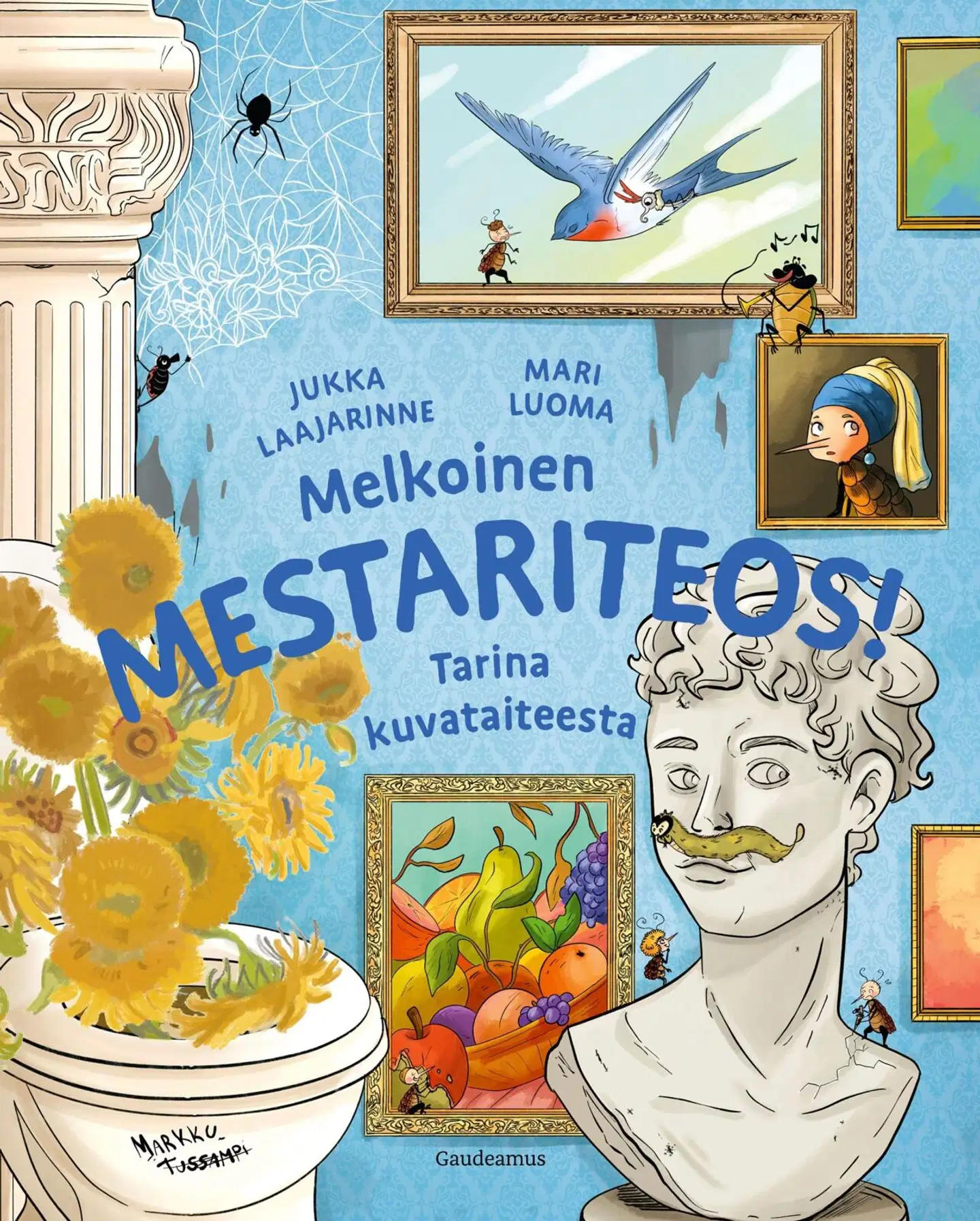 Laajarinne, Melkoinen mestariteos! - Tarina kuvataiteesta