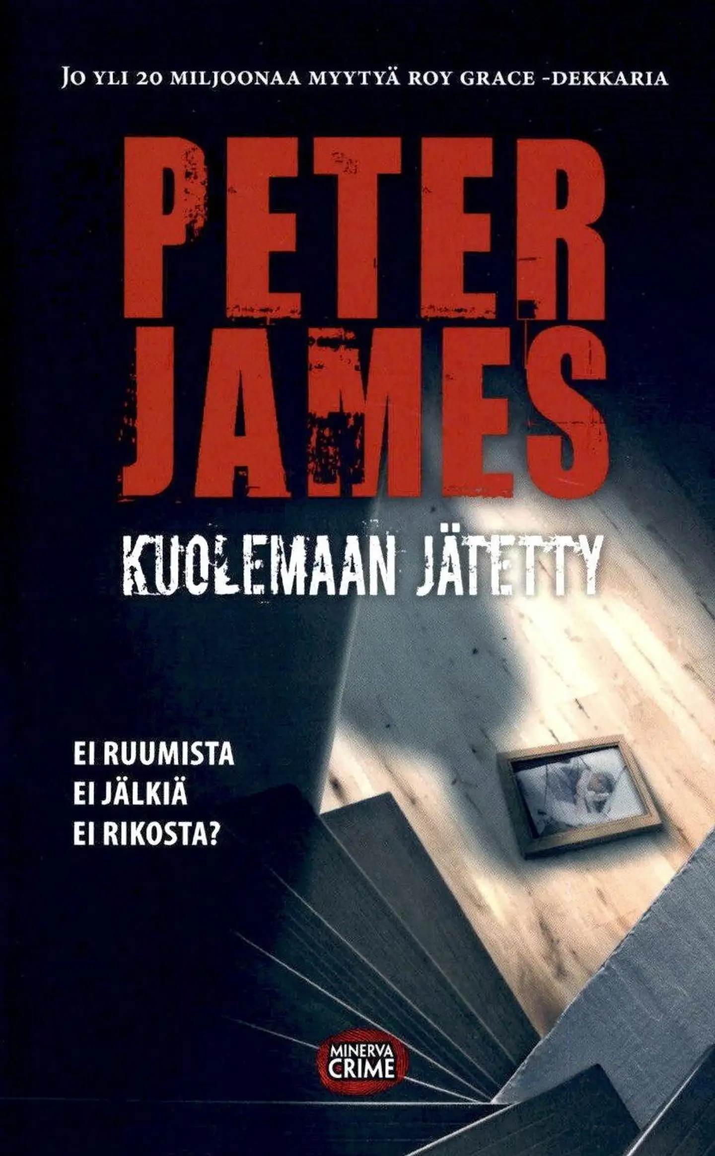 James, Kuolemaan jätetty