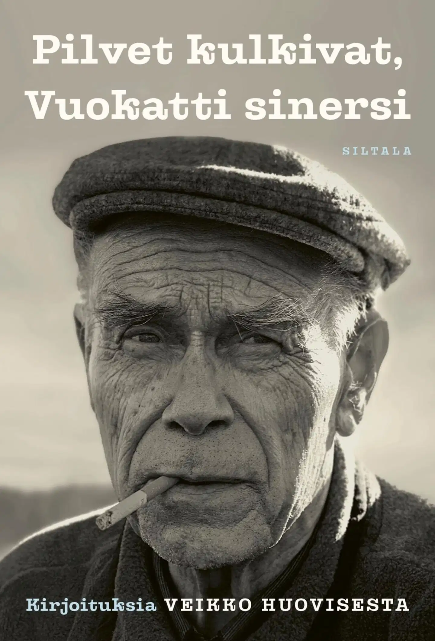 Pilvet kulkivat, Vuokatti sinersi. Kirjoituksia Veikko Huovisesta