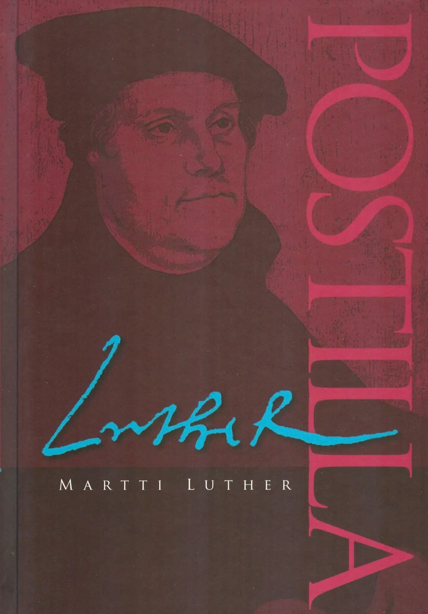 Luther Huonepostilla Martti Lutherin Kotisaarnoja Prisma fi Luther Huonepostilla Martti Lutherin Kotisaarnoja Prisma fi