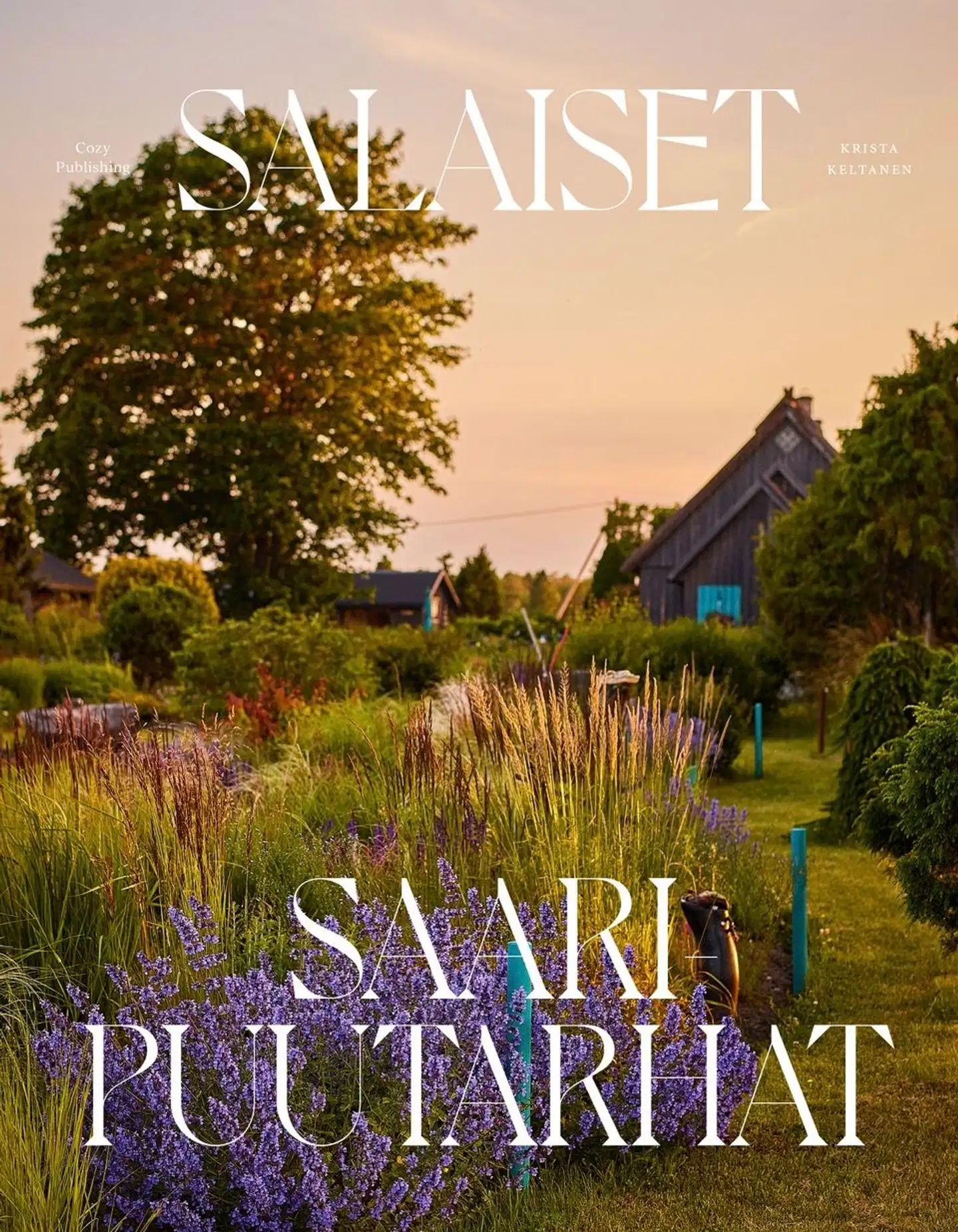Keltanen, Salaiset saaripuutarhat