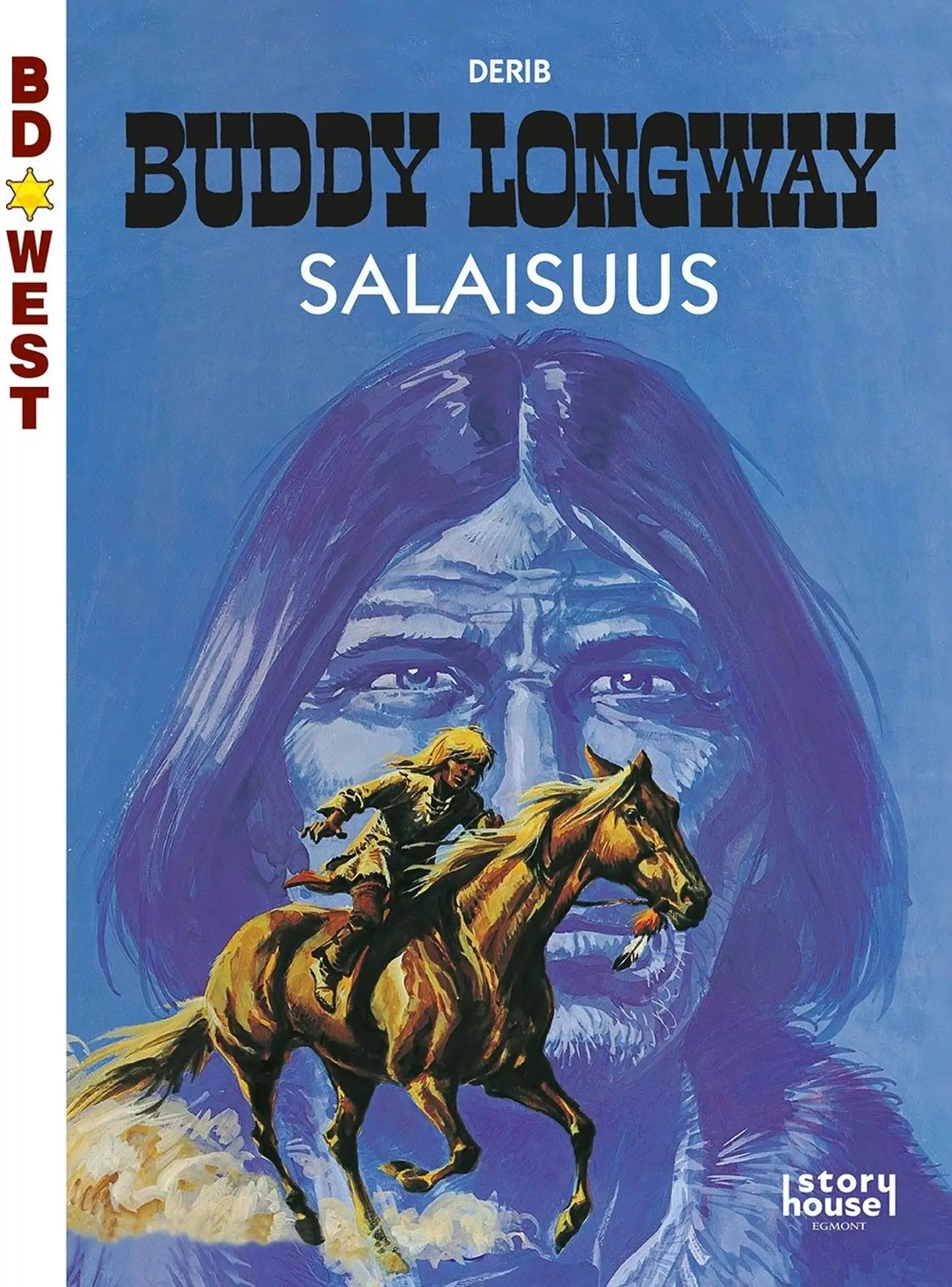 Derib, Buddy Longway: Salaisuus - BD West 5