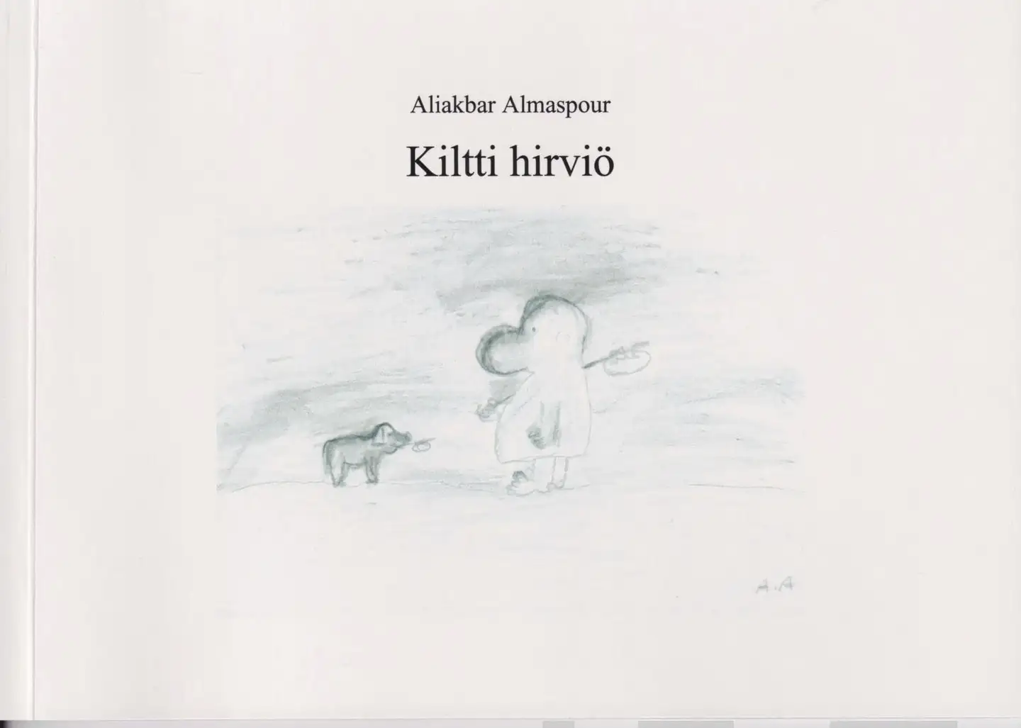 Almaspour, Kiltti hirviö