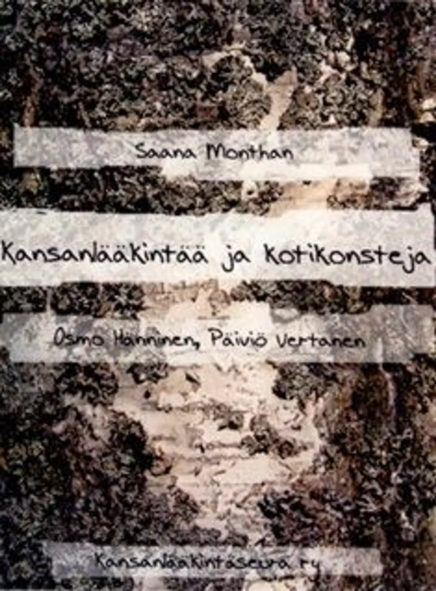 Monthan, Kansanlääkintää ja kotikonsteja