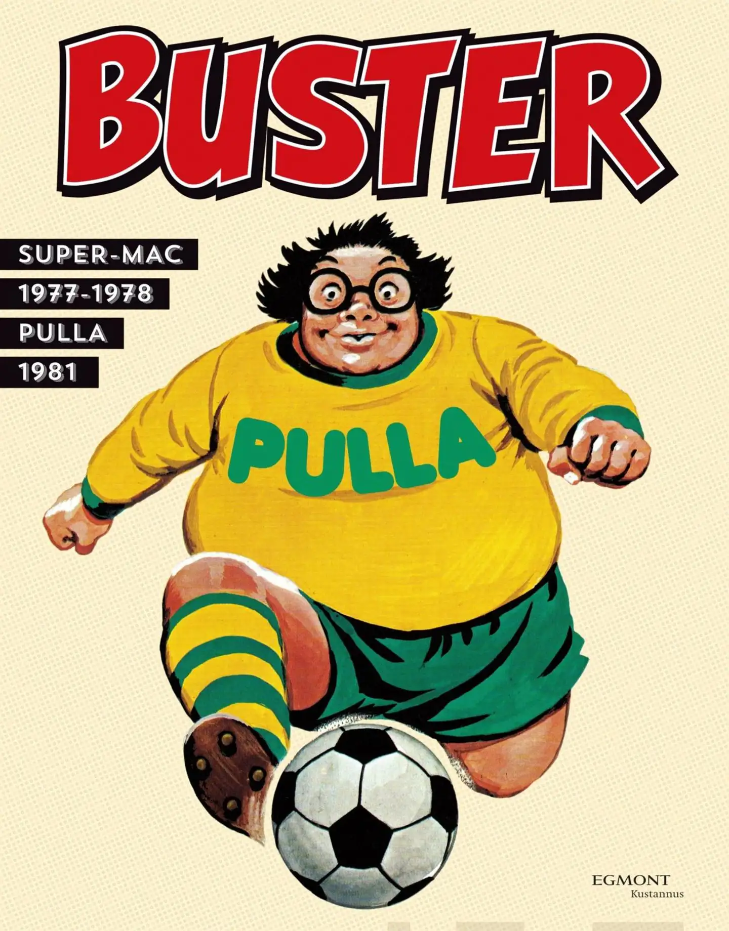 Baker, Buster 2 - Super-Mac 1977-1978 : Pulla 1981