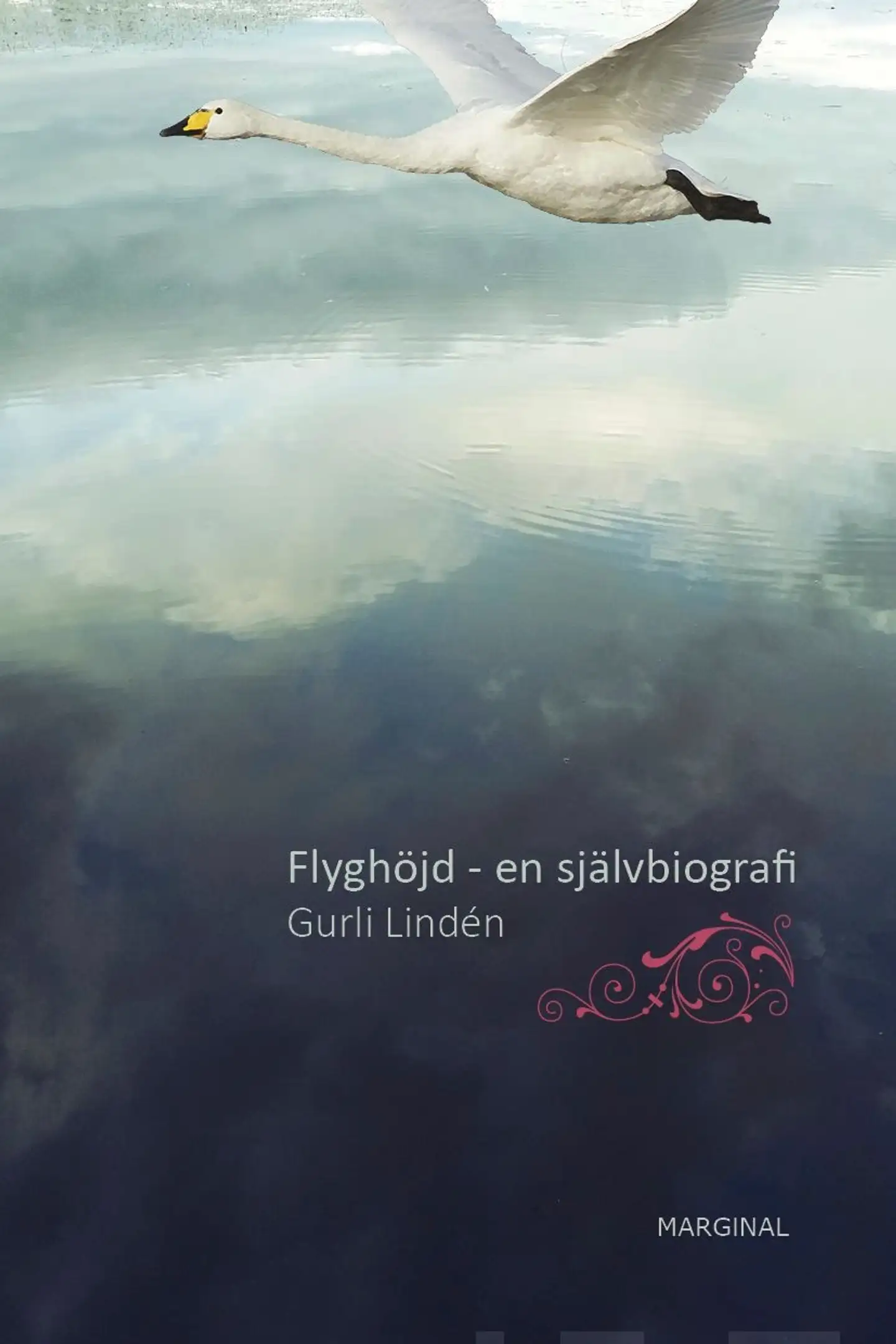 Lindén, Flyghöjd - En självbiografi