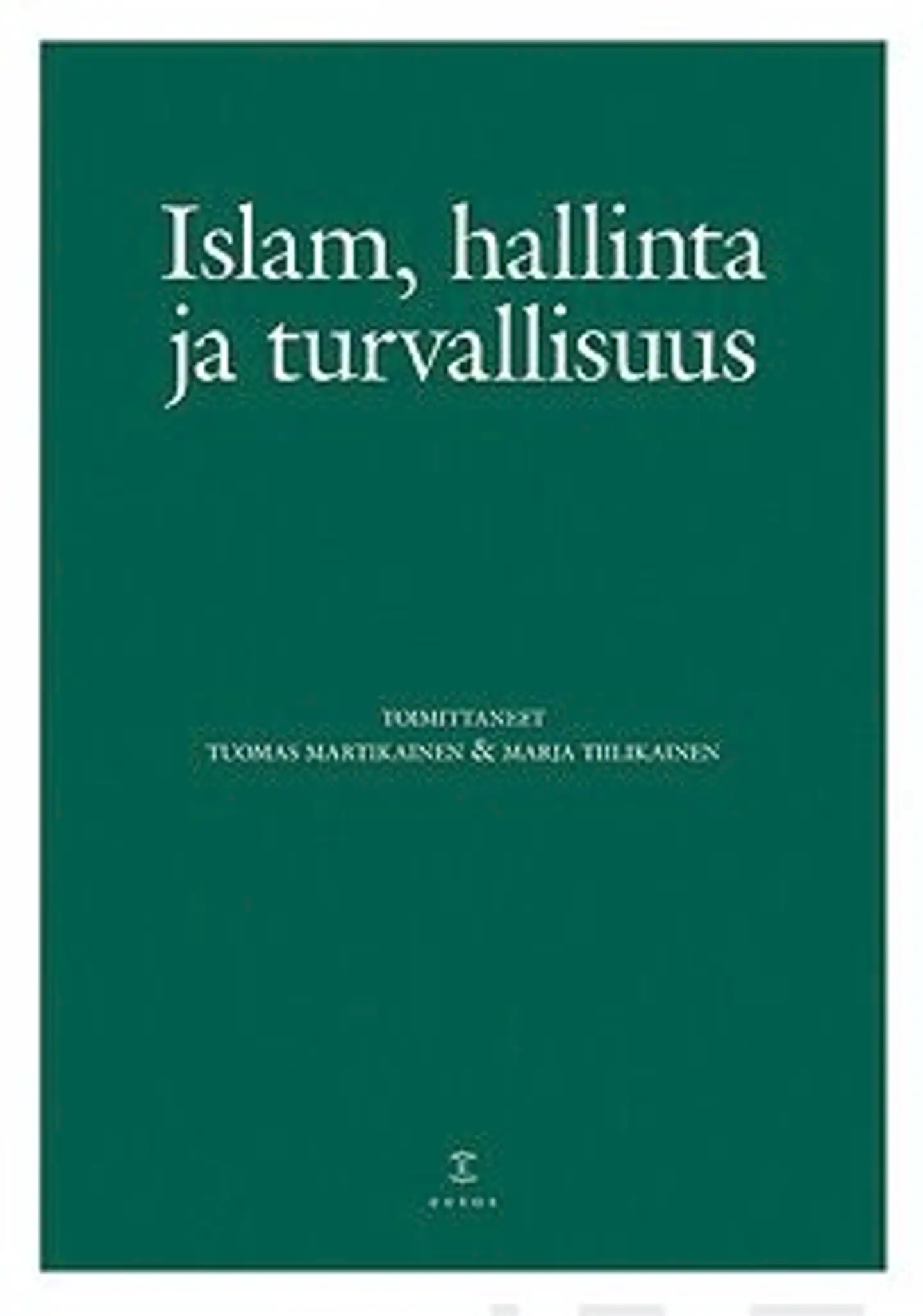 Islam, hallinta ja turvallisuus