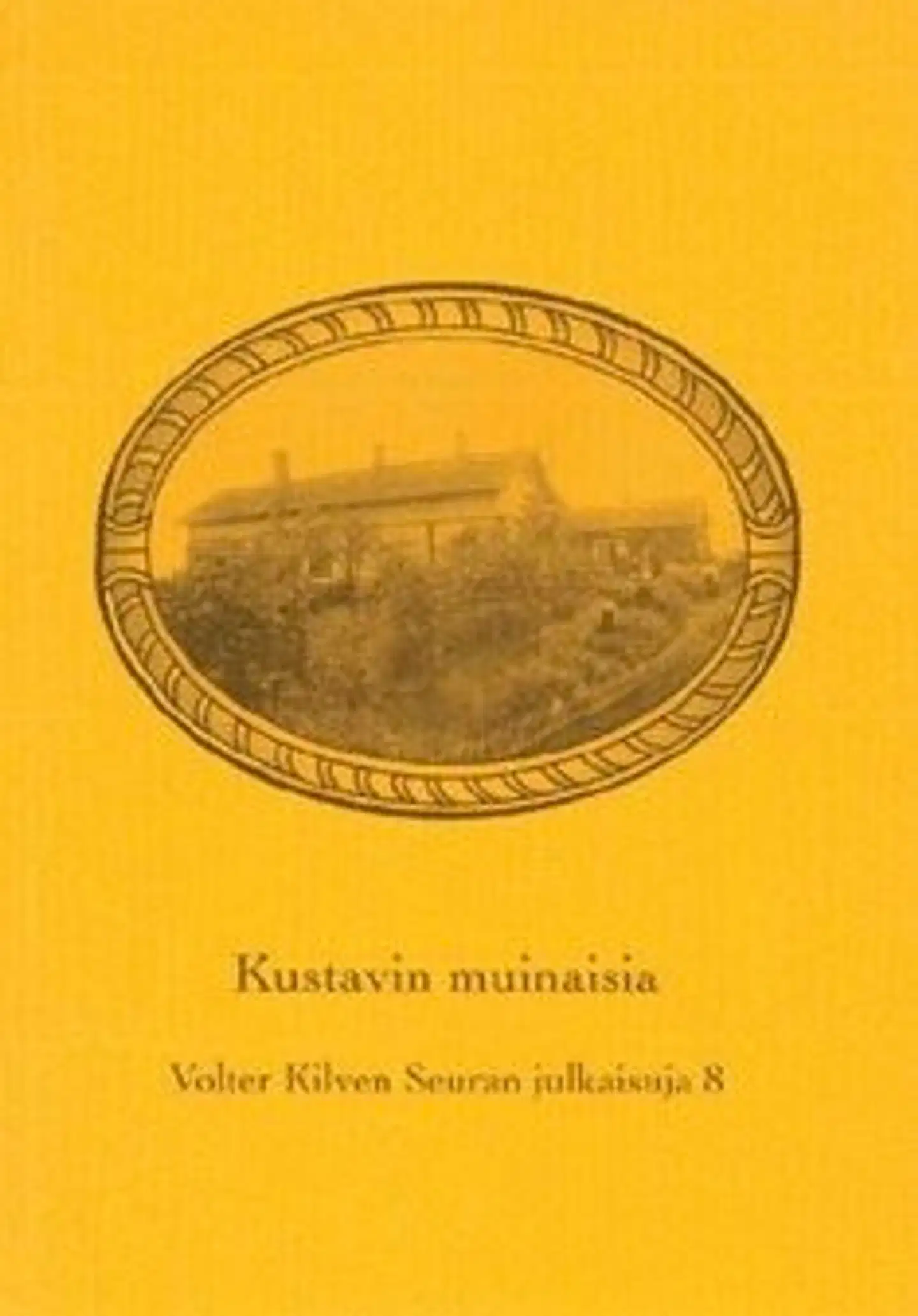 Kustavin muinaisia