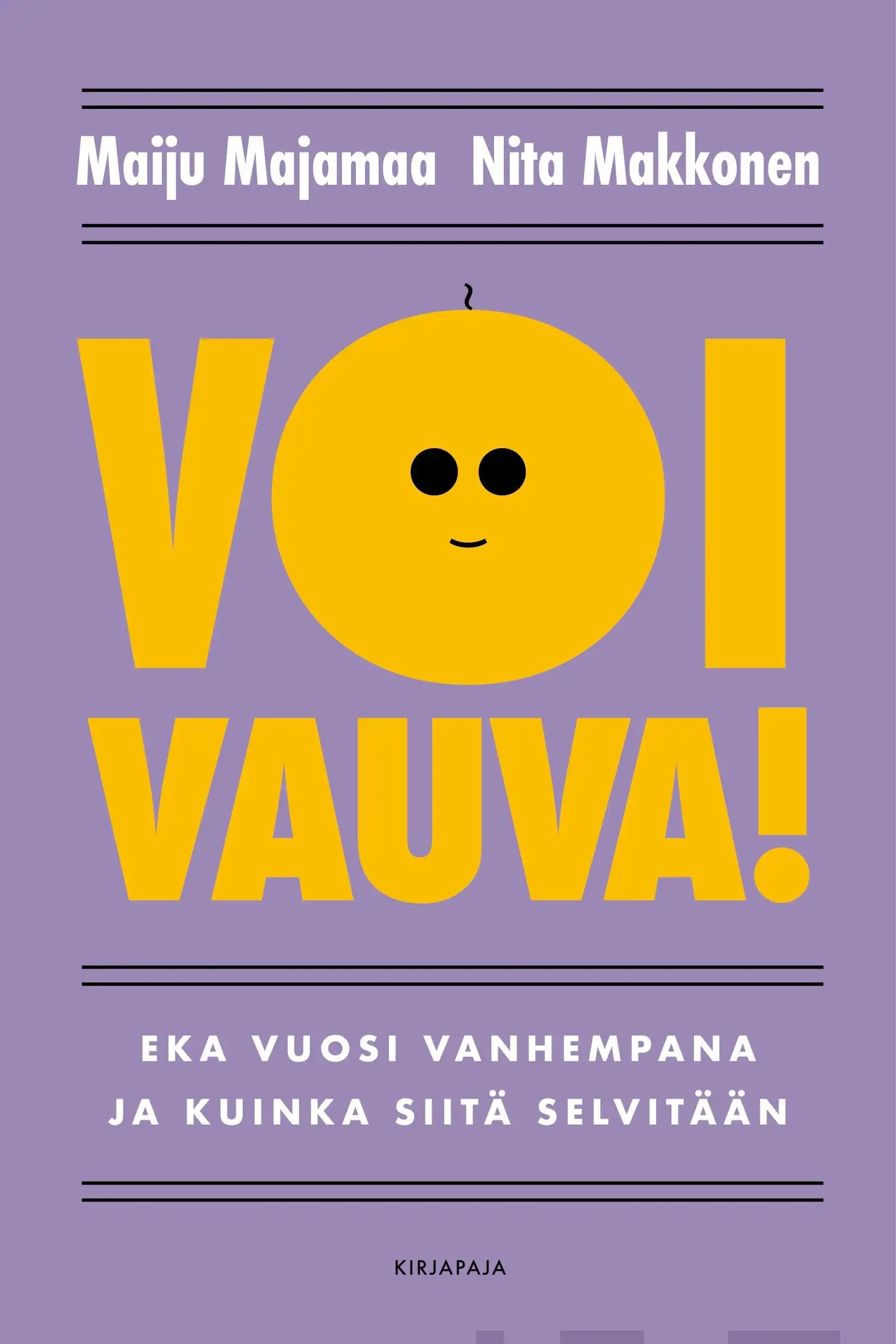 Majamaa, Voi vauva! - Eka vuosi vanhempana ja kuinka siitä selvitään