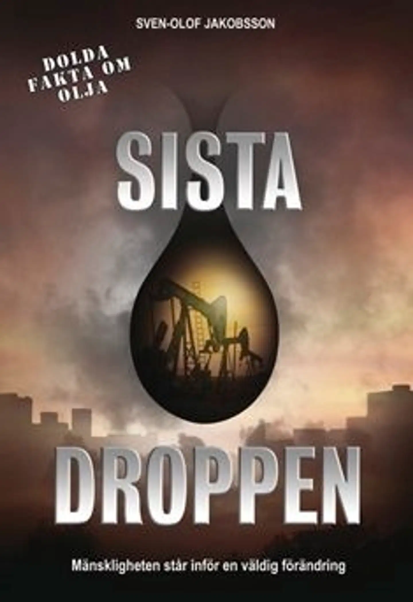 Jakobsson, Sista droppen