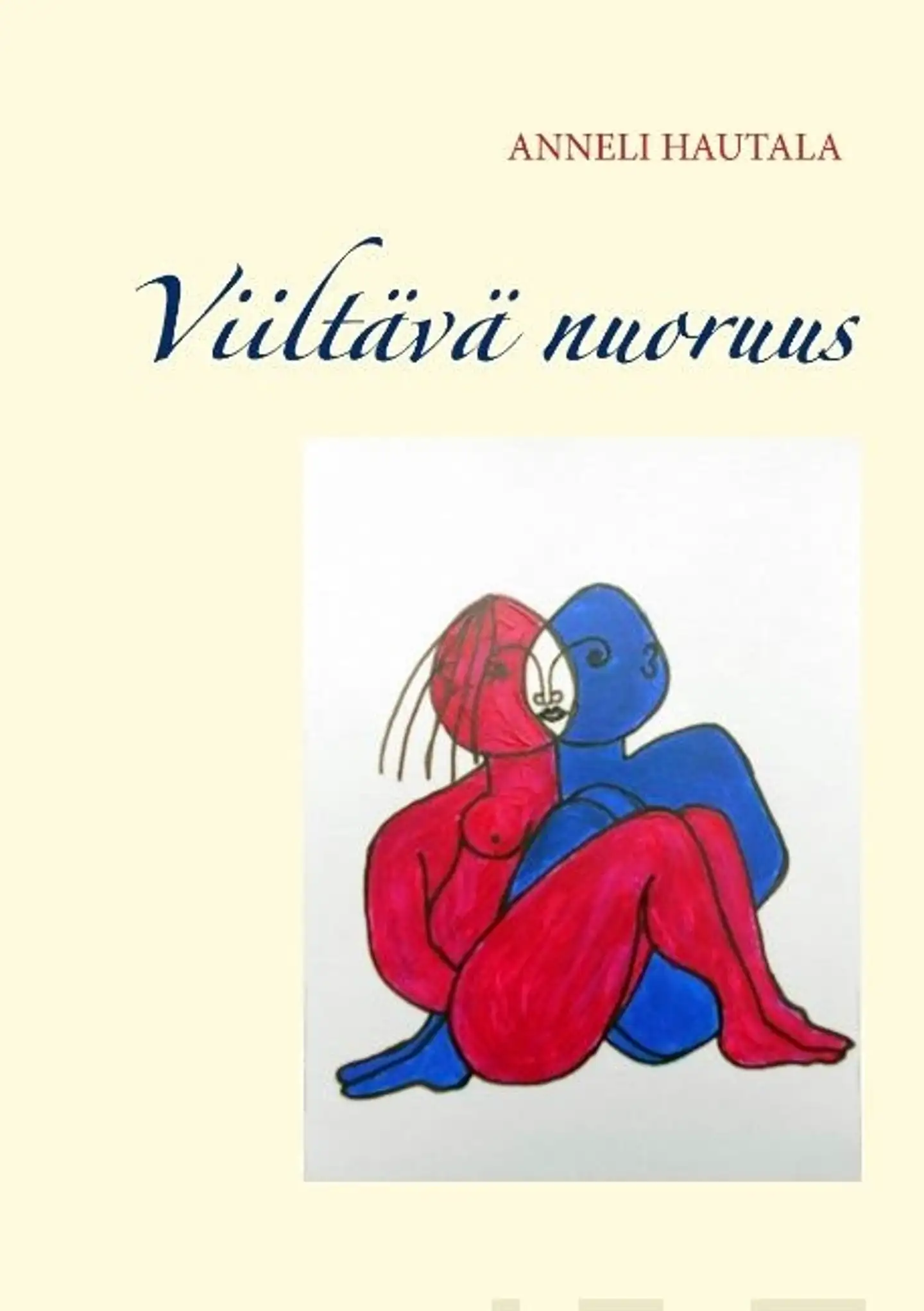 Hautala, Viiltävä nuoruus