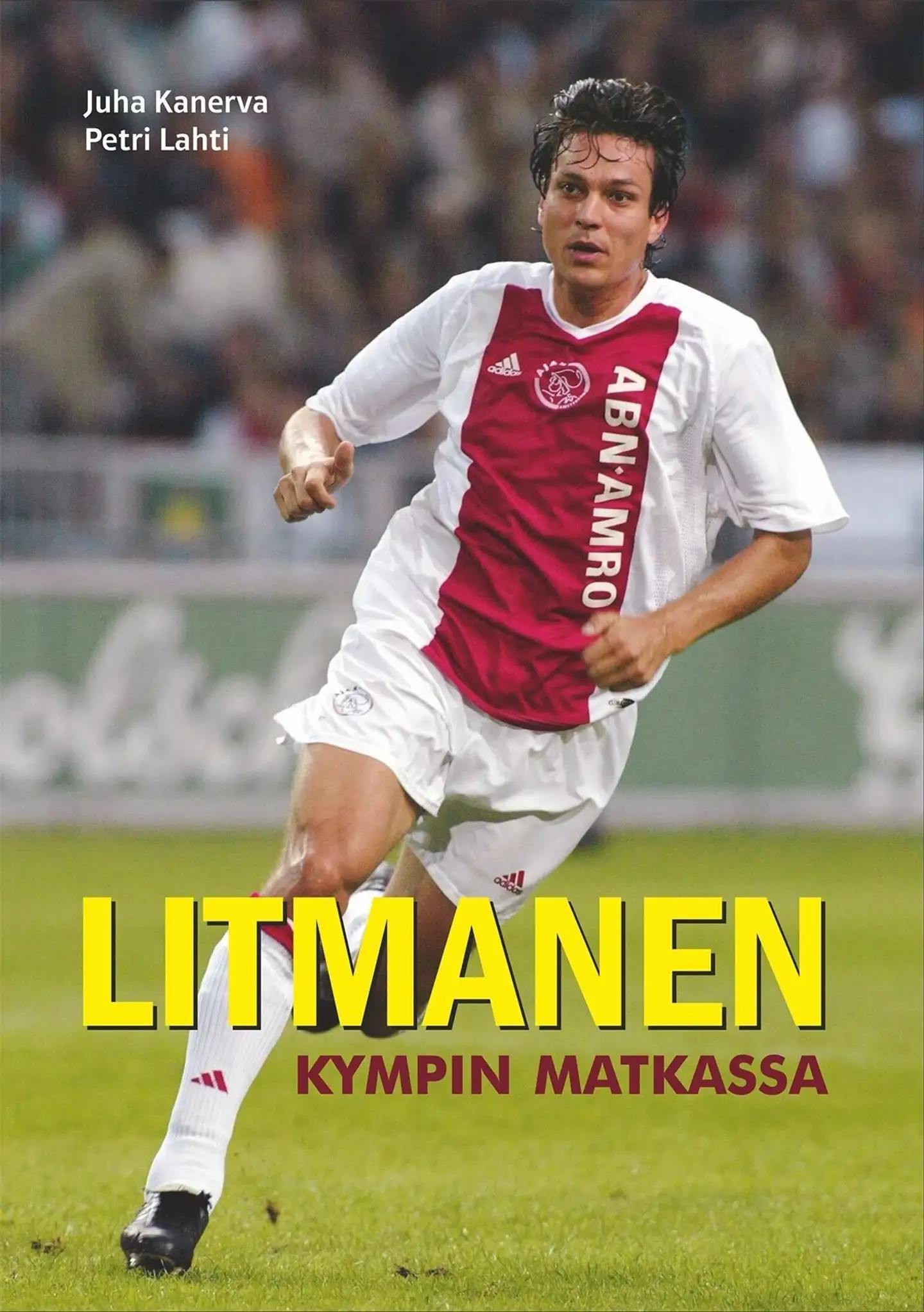 Kanerva, Litmanen - Kympin matkassa