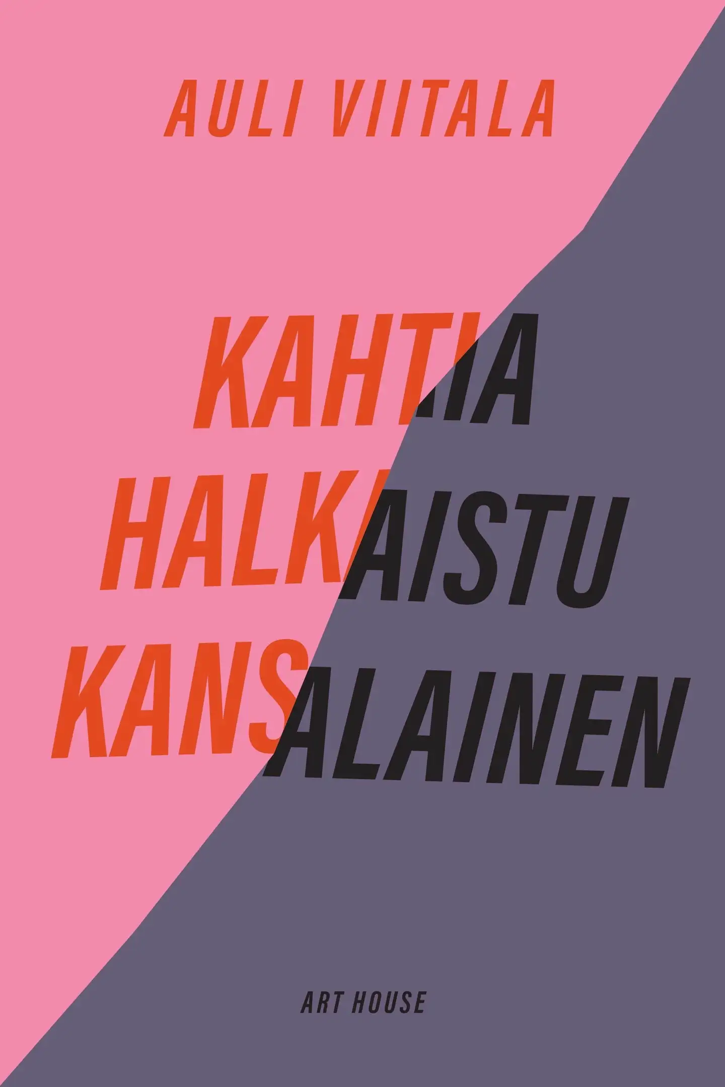 Viitala, Kahtia halkaistu kansalainen