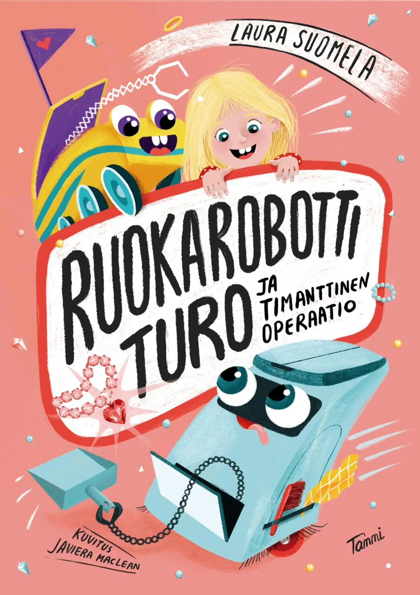 Suomela, Ruokarobotti Turo ja timanttinen operaatio