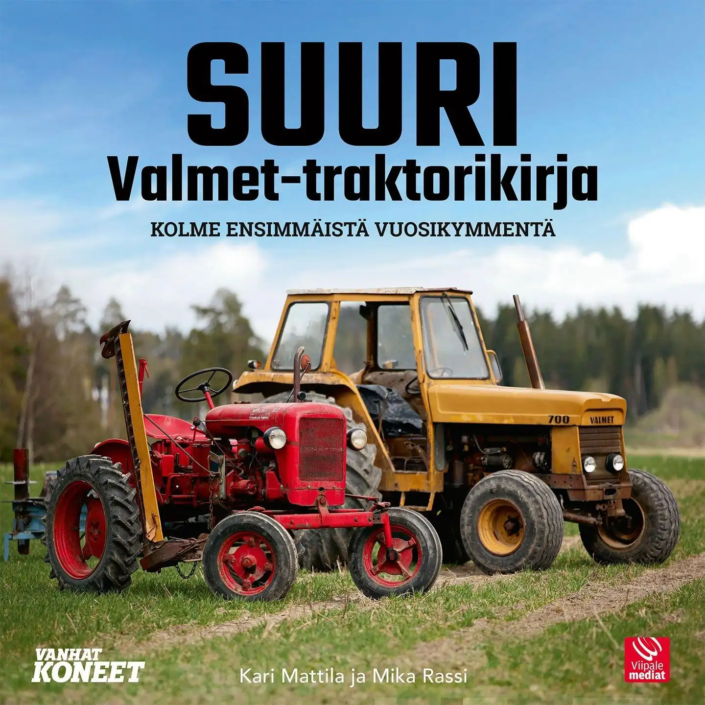 Mattila, Suuri Valmet-traktorikirja - Kolme ensimmäistä vuosikymmentä