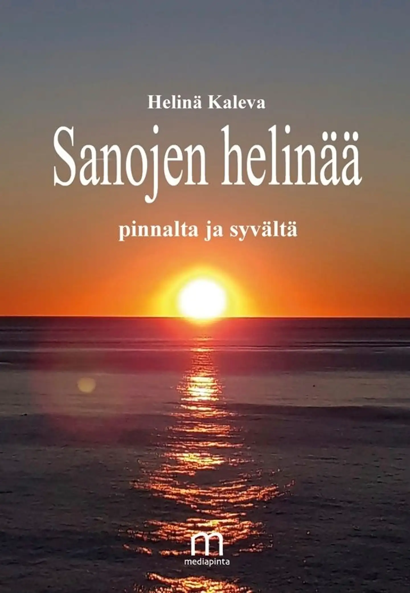 Kaleva, Sanojen helinää