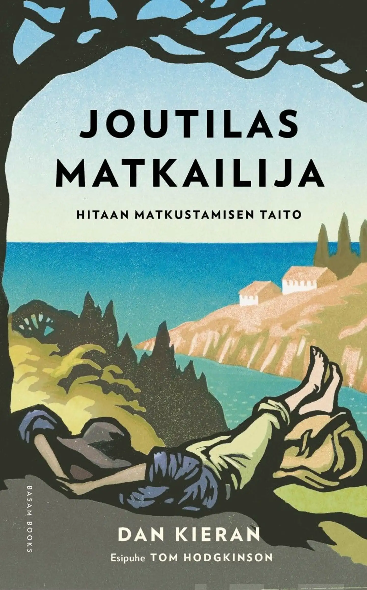 Kieran, Joutilas matkailija - Hitaan matkustamisen taito