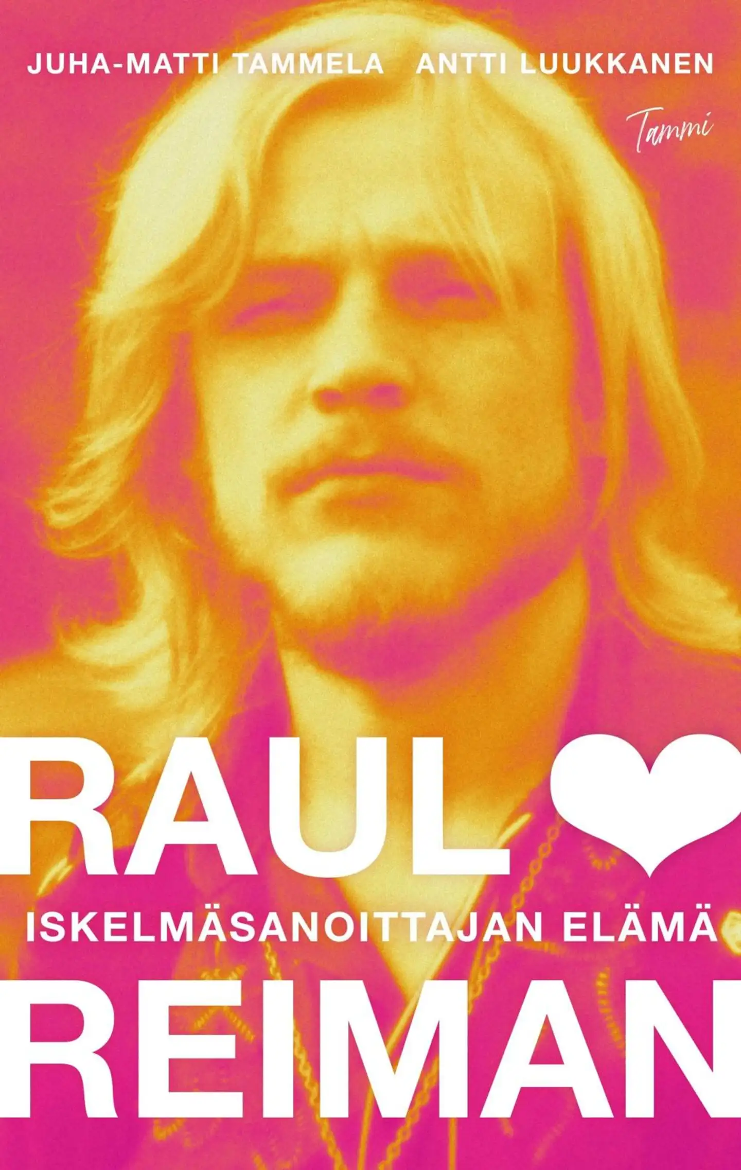 Luukkanen, Raul Reiman - Iskelmäsanoittajan elämä