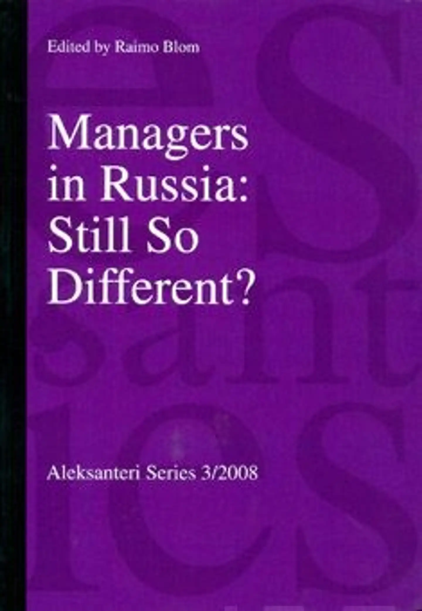 Managers in Russia - still so different?