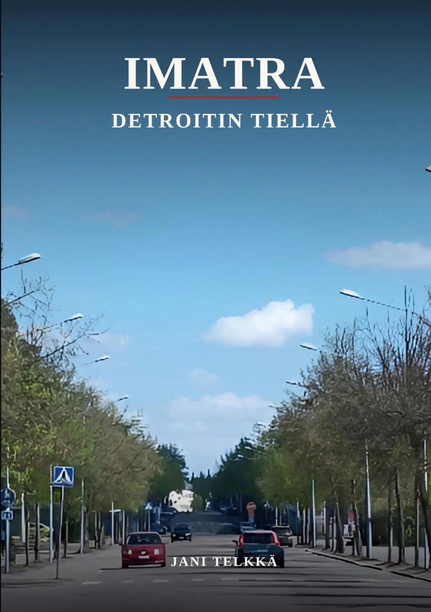 Telkkä, Imatra Detroitin Tiellä