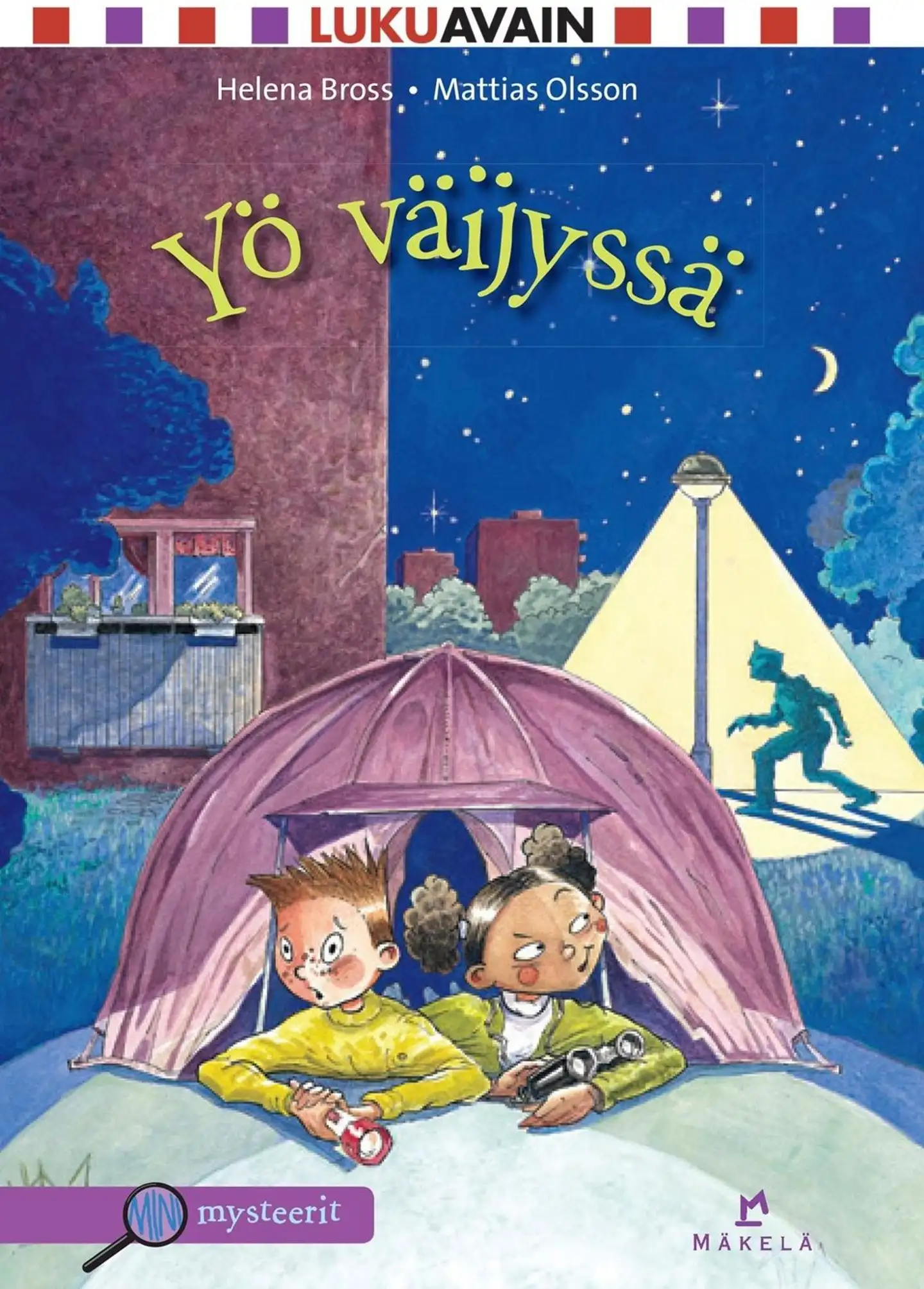 Bross, Yö väijyssä - Pienaakkoset