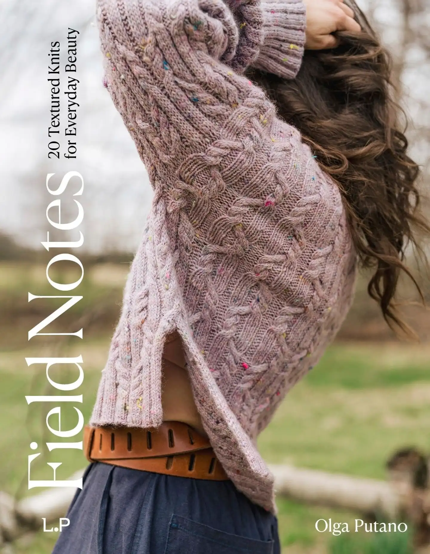 Putano, Field Notes: 20 Textured Knits for Everyday Beauty