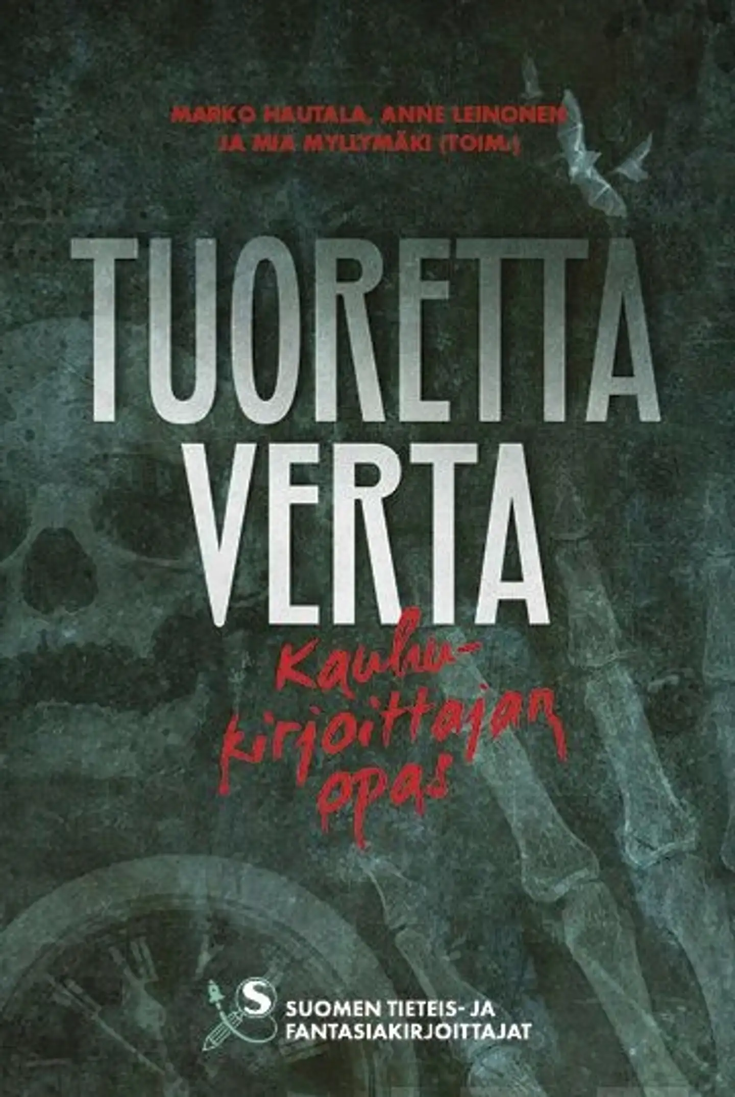 Raevaara, Tuoretta verta - Kauhukirjoittajan opas
