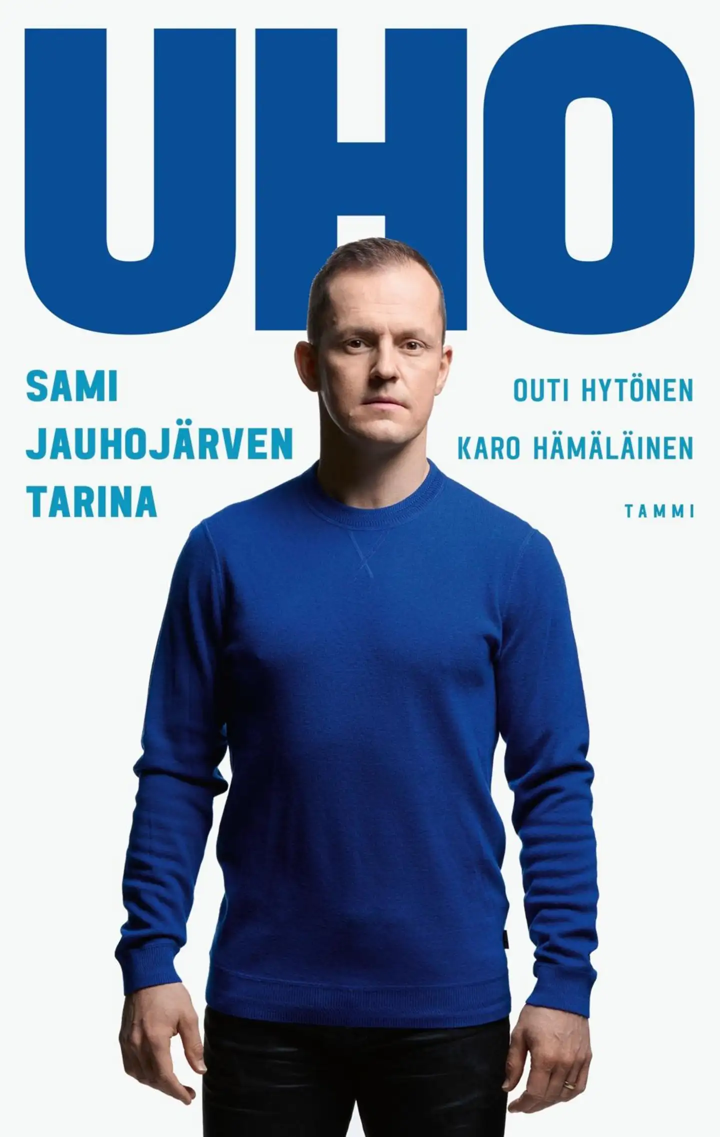 Hytönen, Uho - Sami Jauhojärven tarina