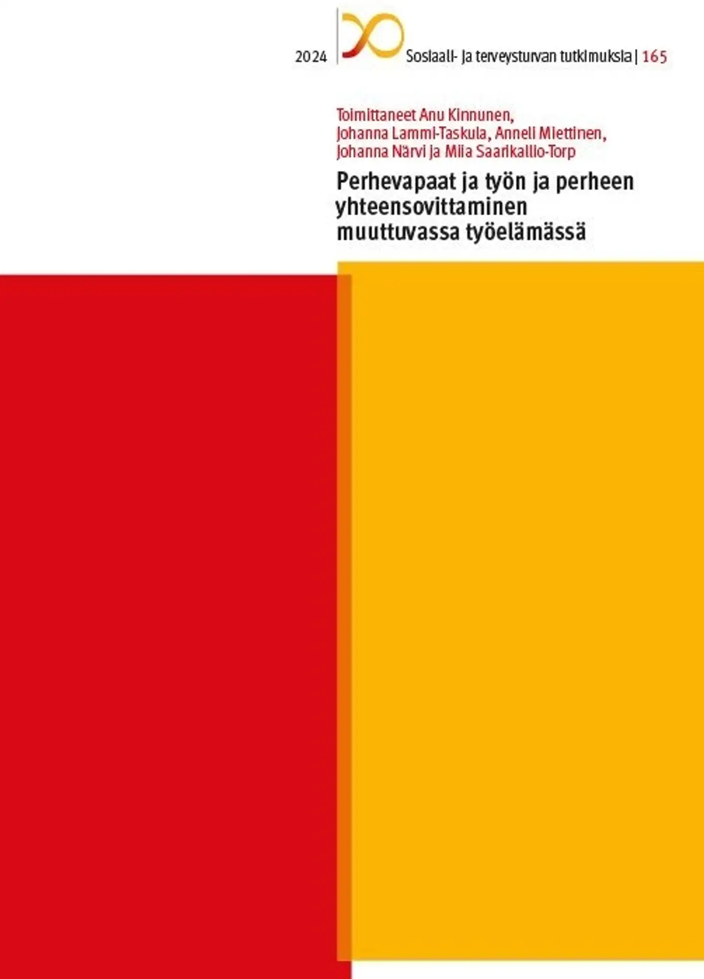 Perhevapaat ja työn ja perheen yhteensovittaminen muuttuvassa työelämässä