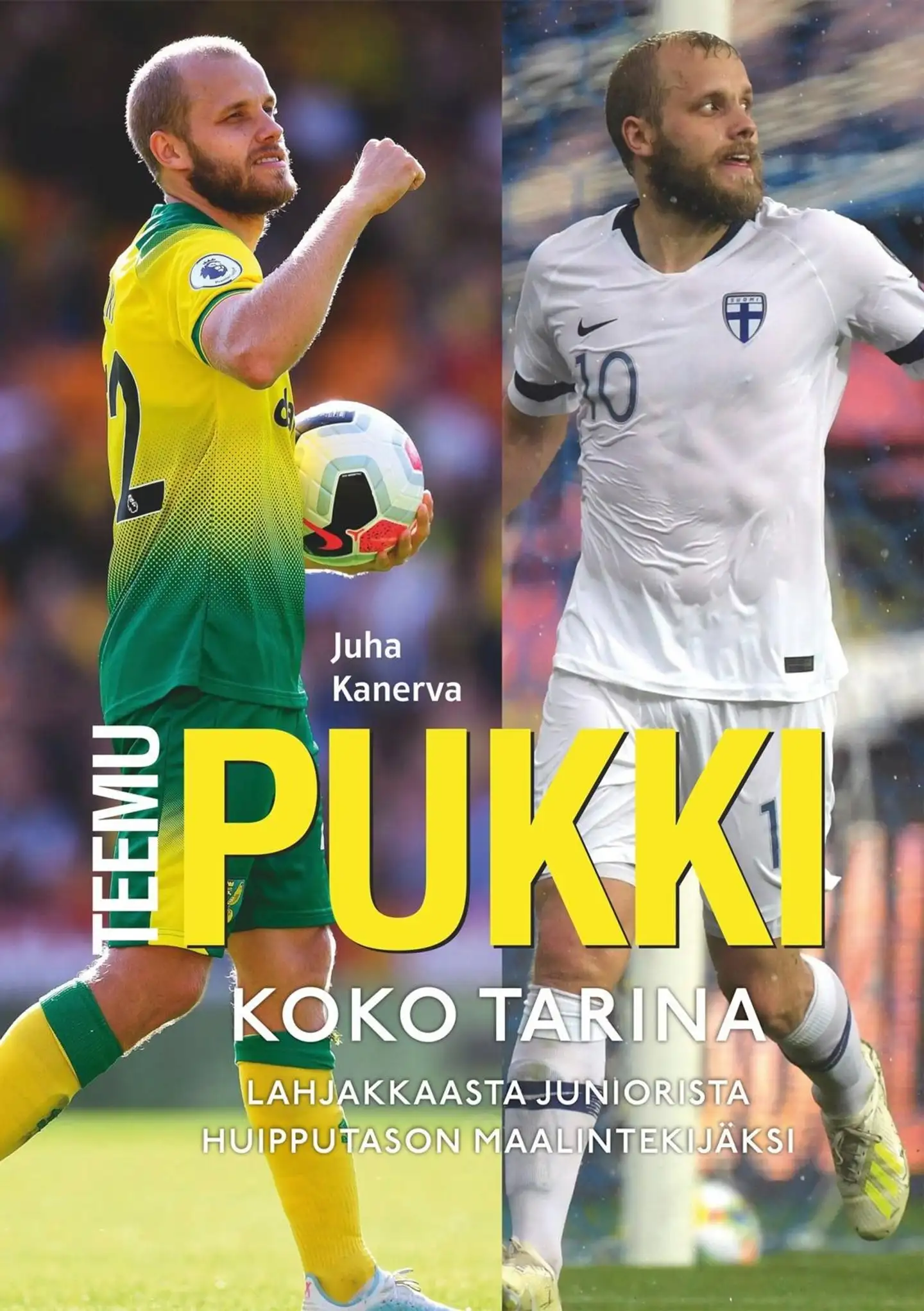 Kanerva, Teemu Pukki - Koko tarina - Huuhkajapainos