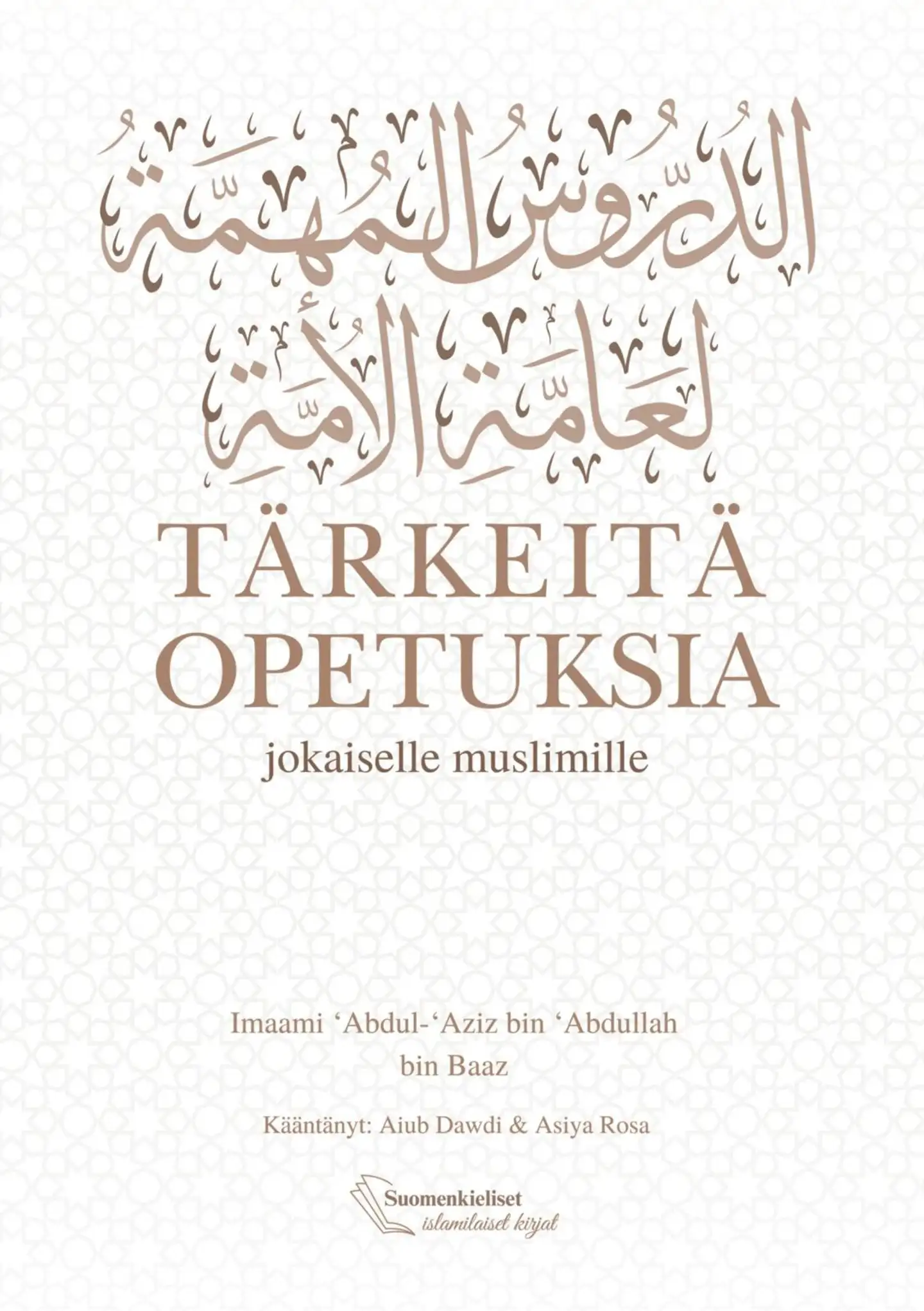 Tärkeitä opetuksia jokaiselle muslimille