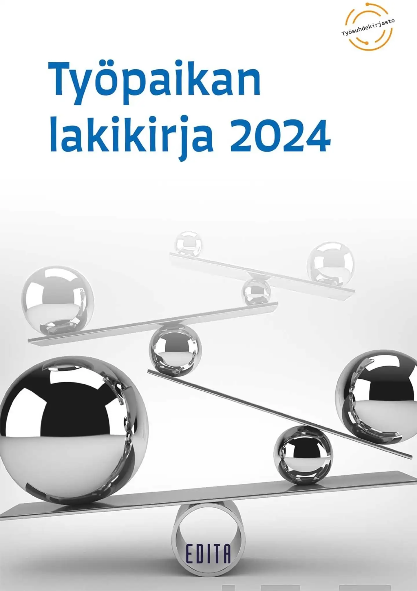 Työpaikan lakikirja 2024