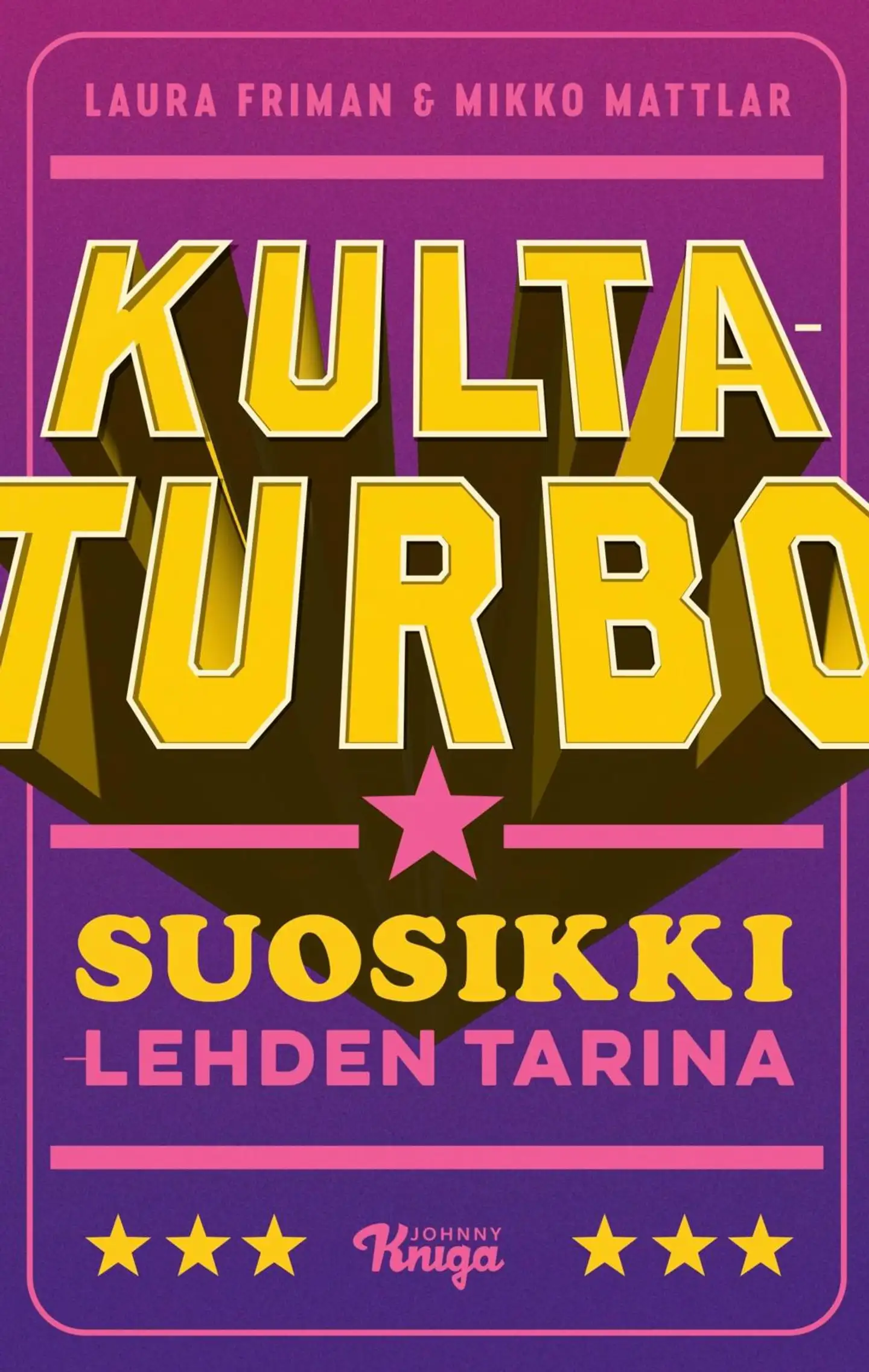 Friman, Kultaturbo – Suosikki-lehden tarina