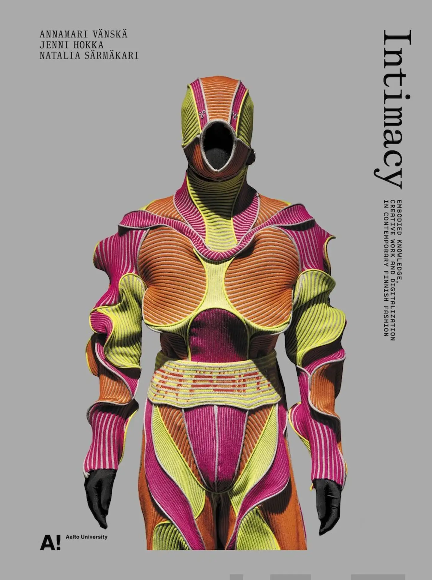 Vänskä, Intimacy - Embodied knowledge, creative work and digitalization in contemporary Finnish fashion