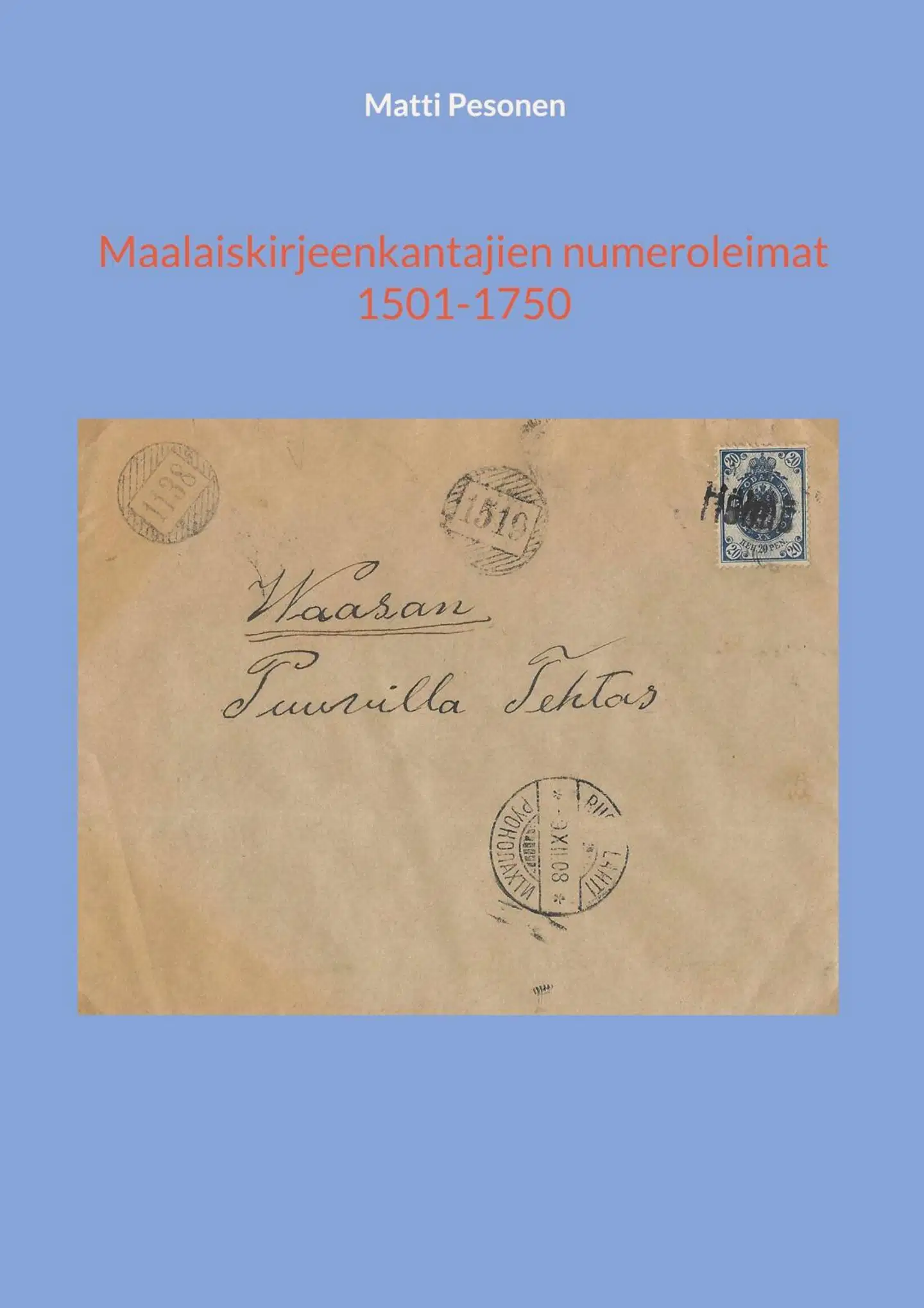 Pesonen, Maalaiskirjeenkantajien numeroleimat 1501-1750