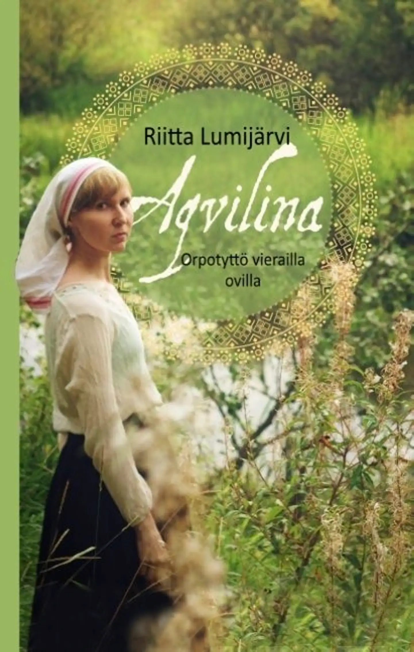 Lumijärvi, Aqvilina - Orpotyttö vierailla ovilla