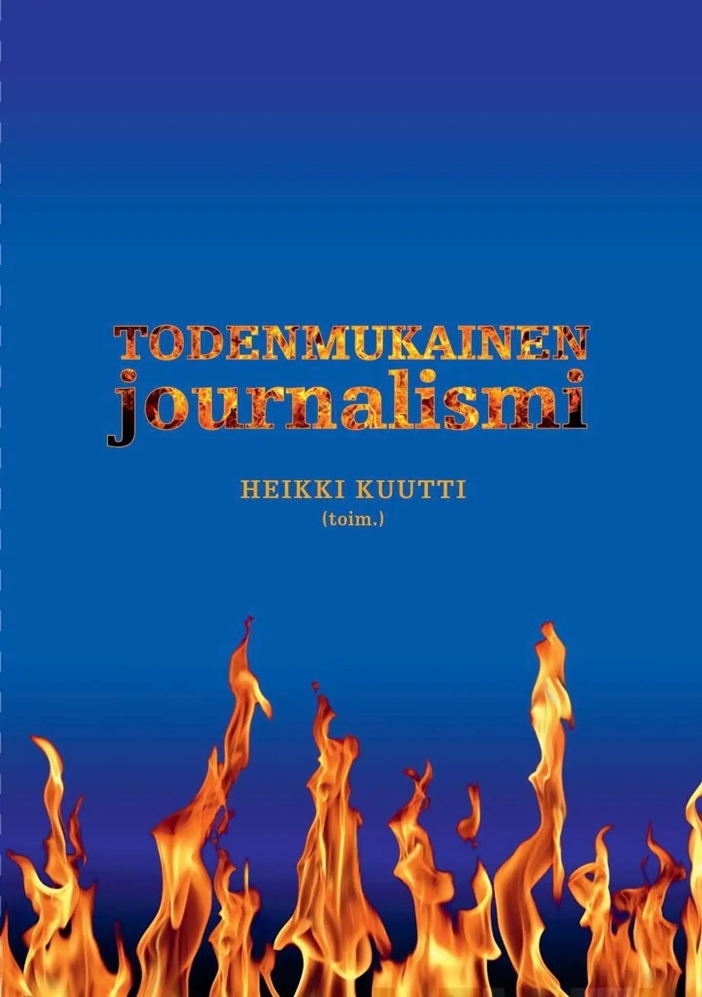 Todenmukainen journalismi