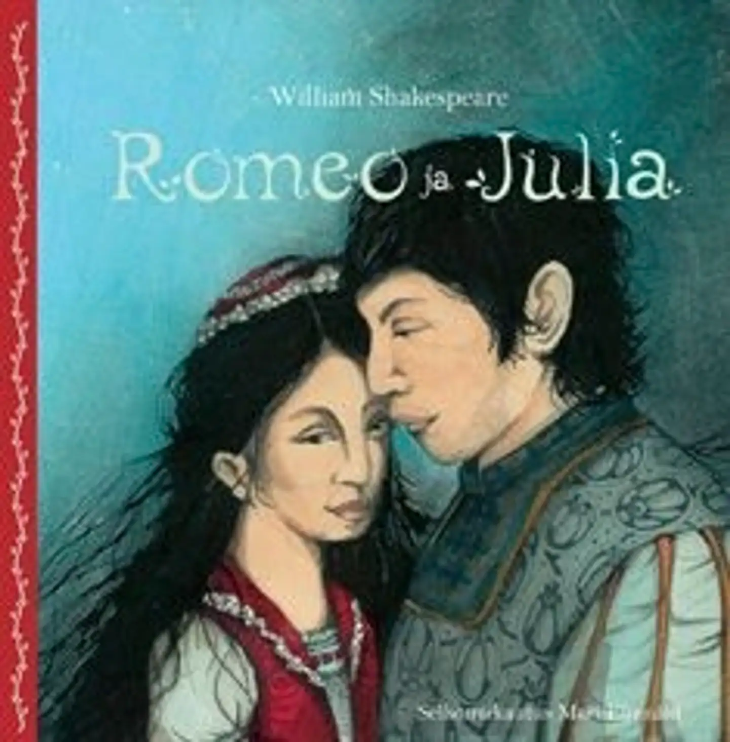 Shakespeare, Romeo ja Julia (selkokielinen)